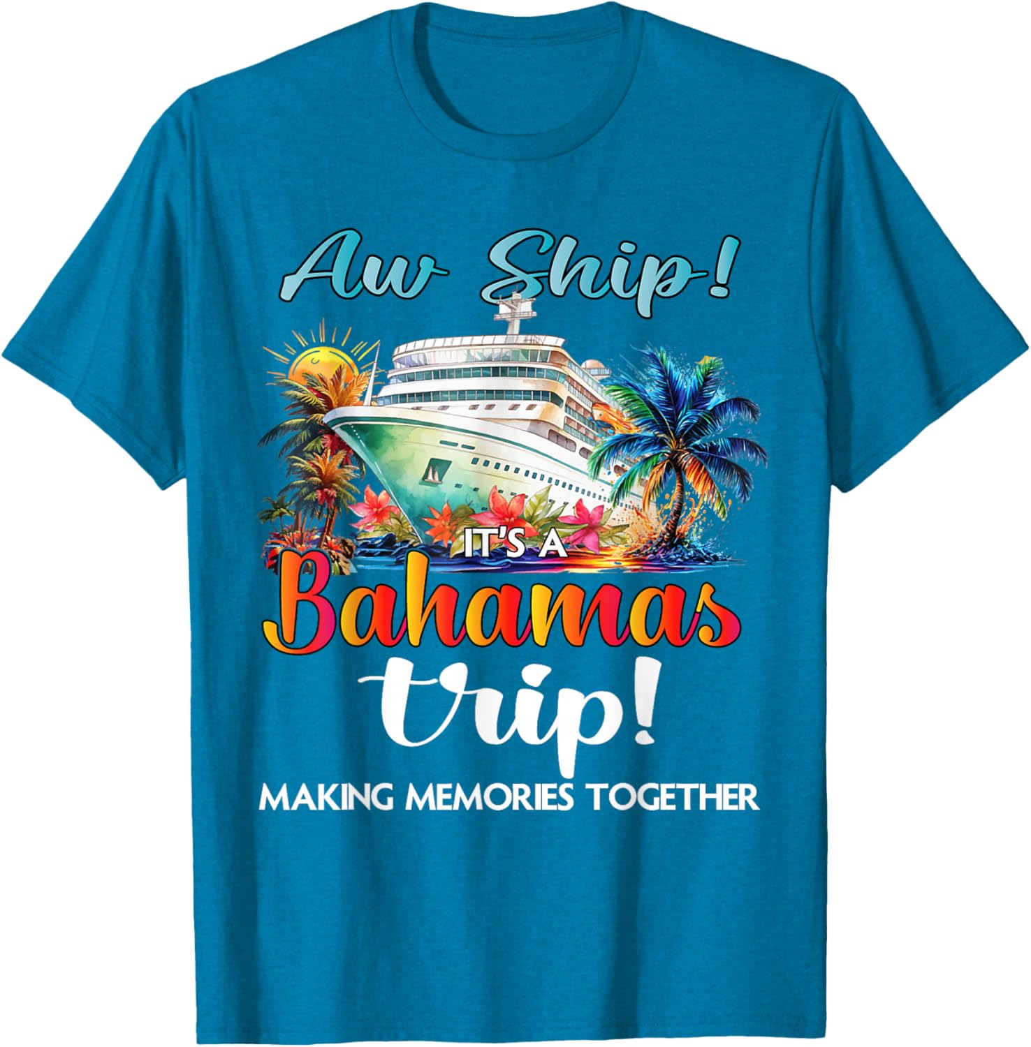 Aw Ship It's A Bahamas Trip 2025 Cruise Vacation T-Shirt for Fun Travelers - 8