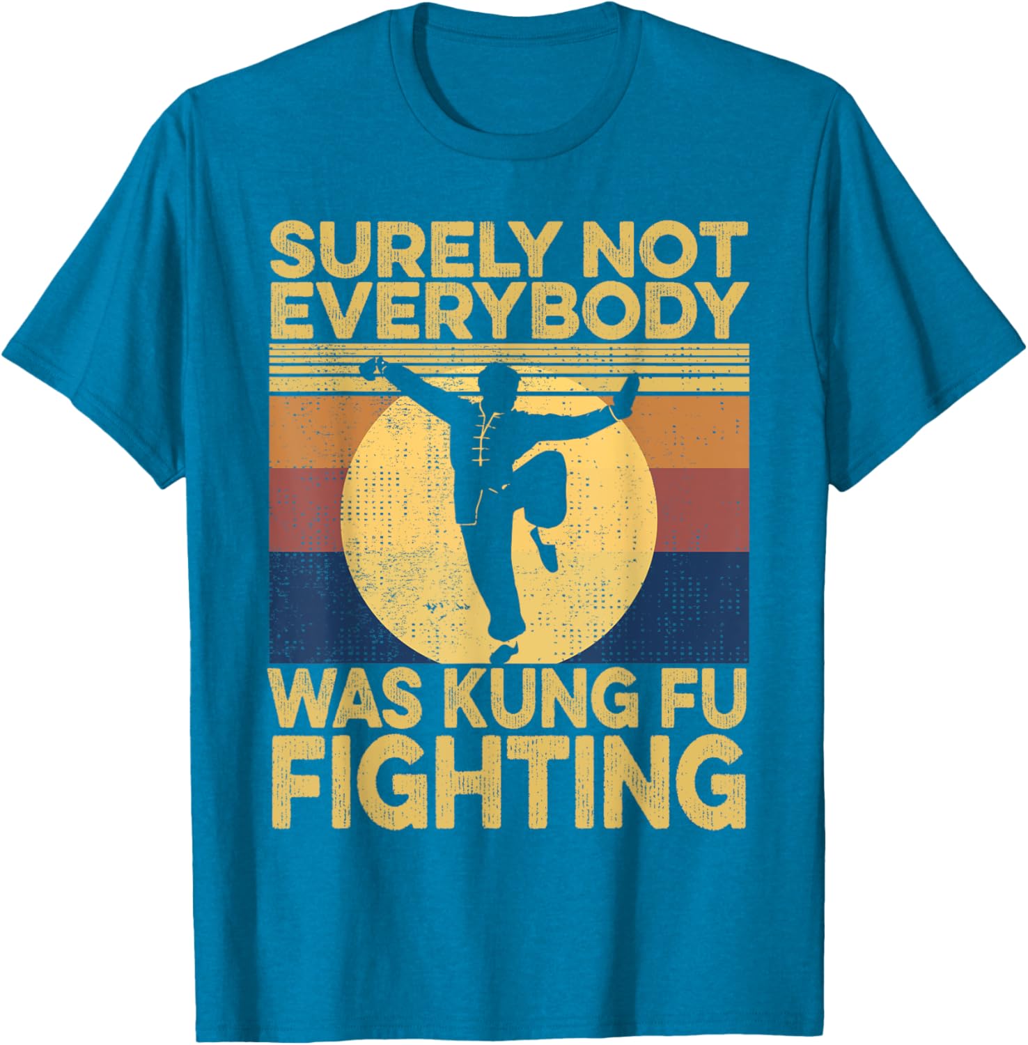 Vintage Surely Not Everybody Was Kung Fu Fighting Men's T-Shirt - 16