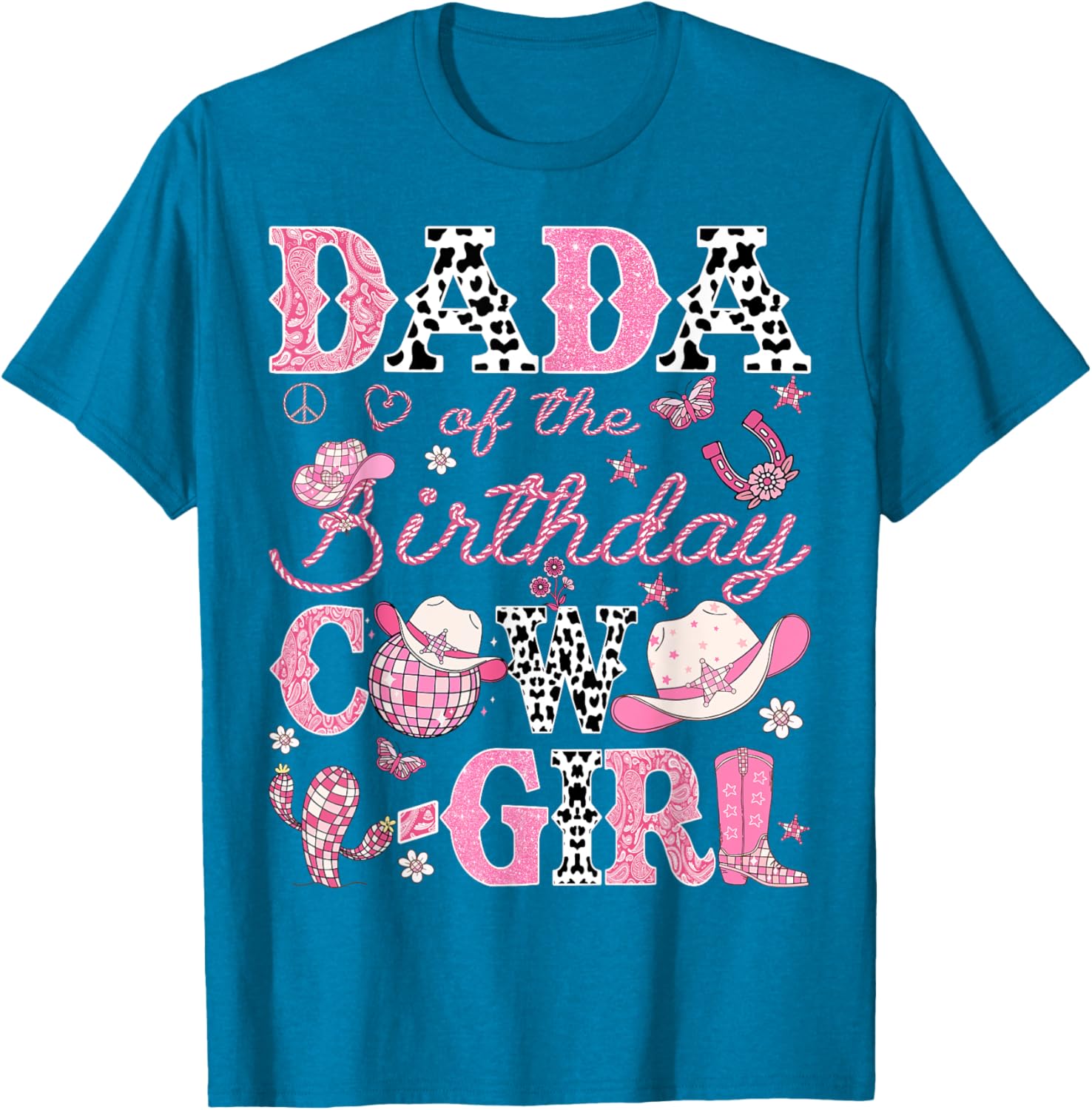 Dada Of The Birthday CowGirl Pink Rodeo Western Disco T-Shirt for Fun Parties - 7