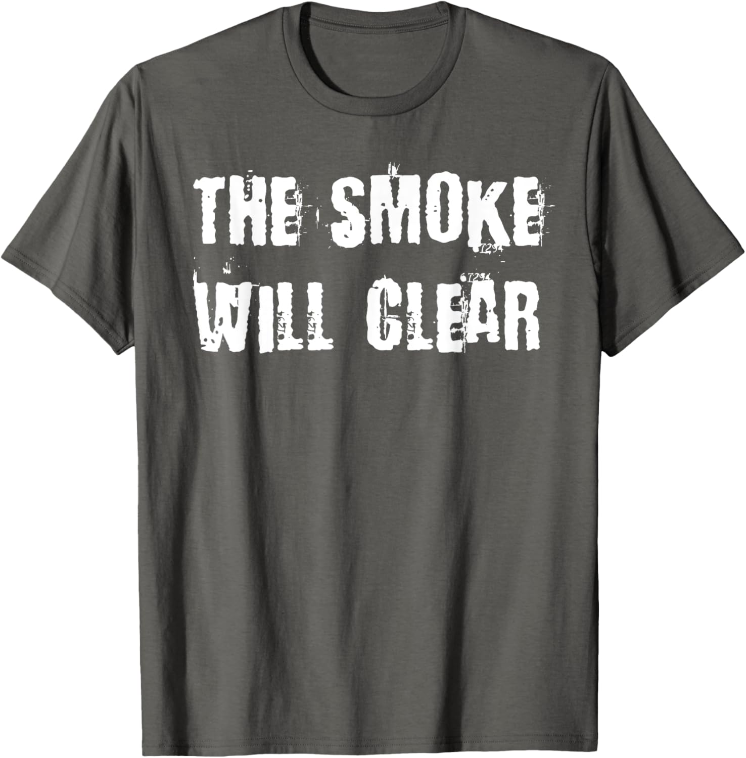 The Smoke Will Clear T-Shirt for Stylish Casual Wear and Everyday Comfort - 19