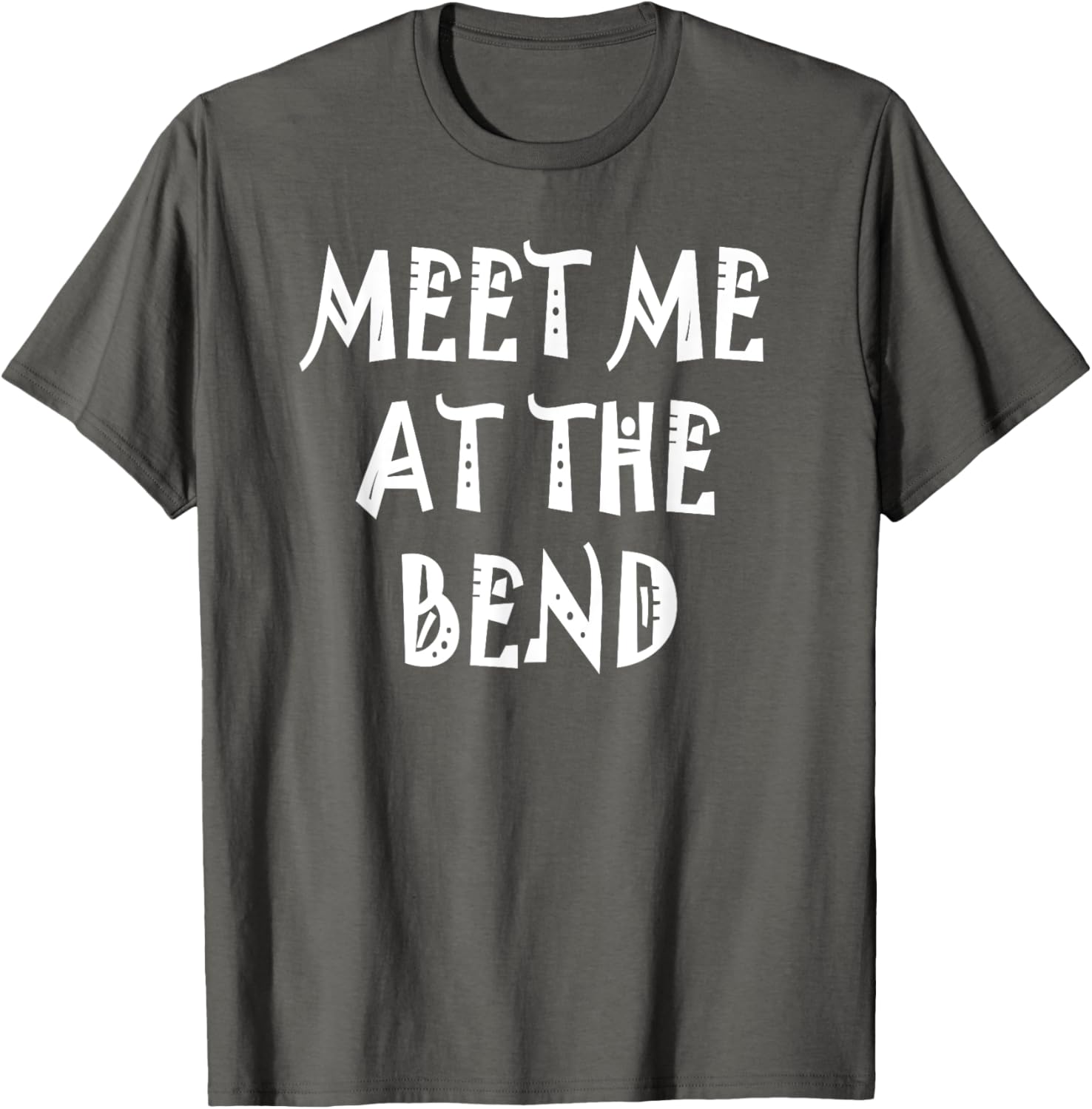 Stylish Meet Me at the Bend T-Shirt for Casual Wear and Everyday Comfort - 2