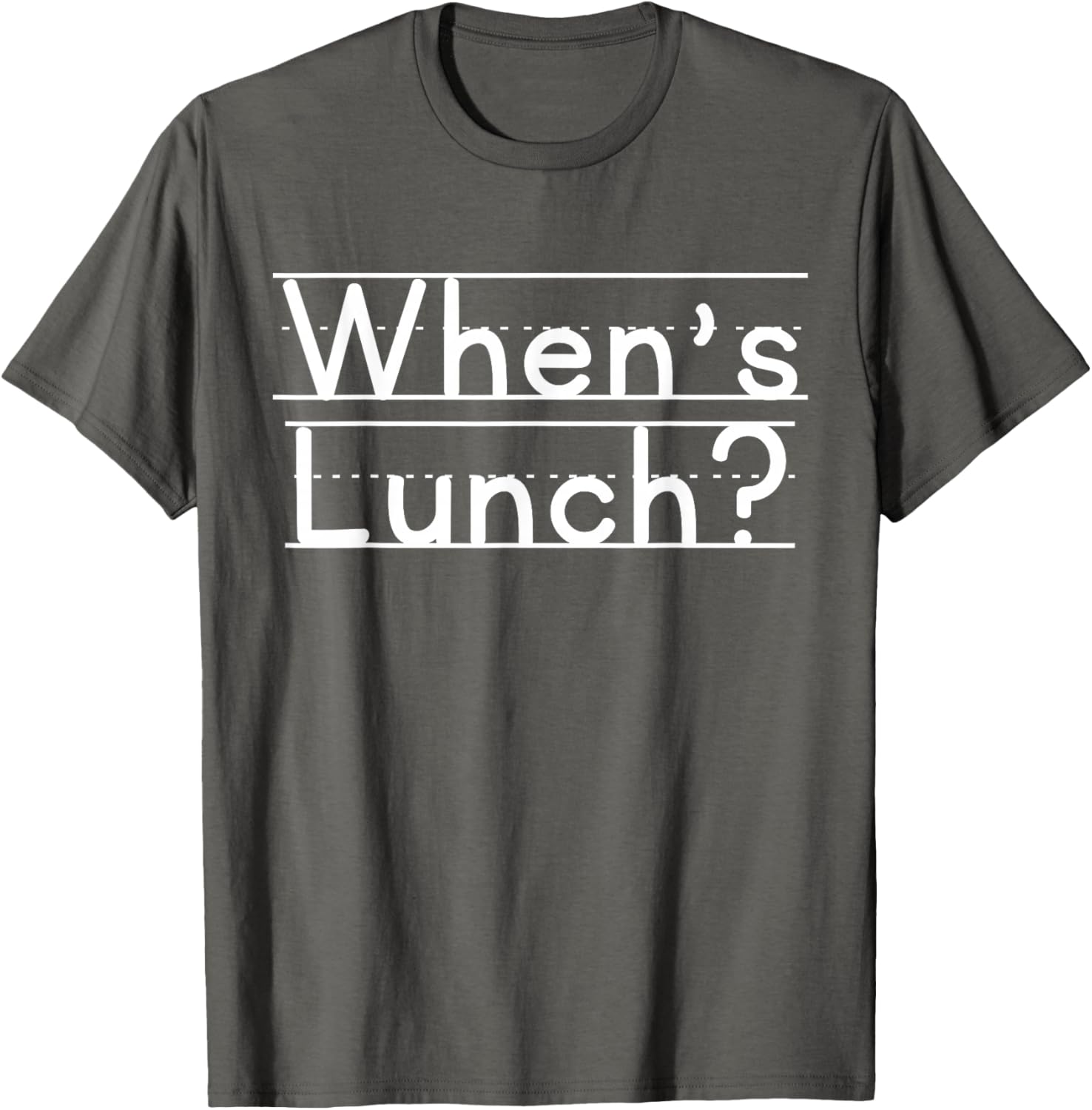 When's Lunch T-Shirt Fun Graphic Tee for Food Lovers and Foodies - 13