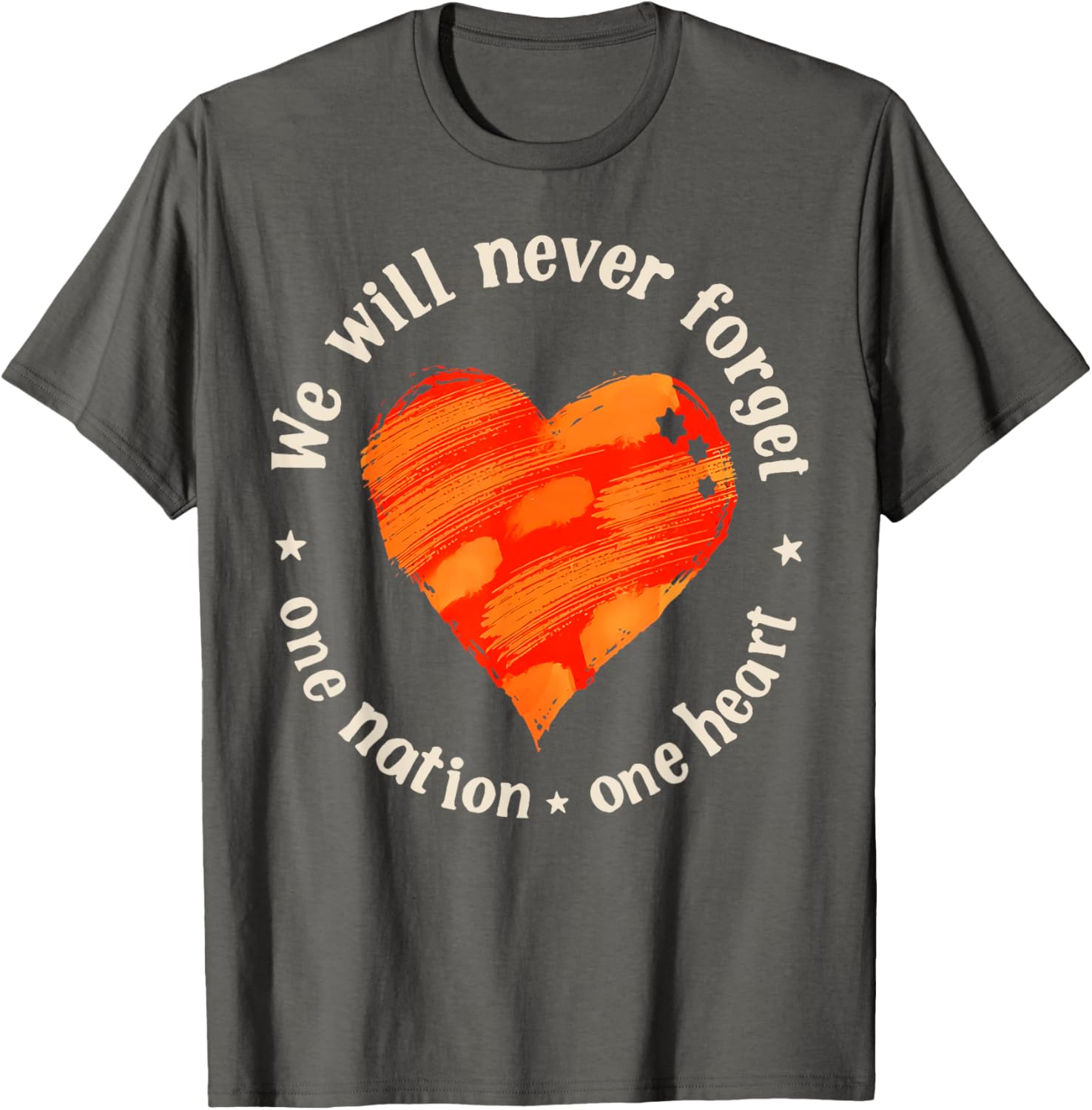 We Will Never Forget One Nation One Heart T-Shirt for Proud Americans - 7