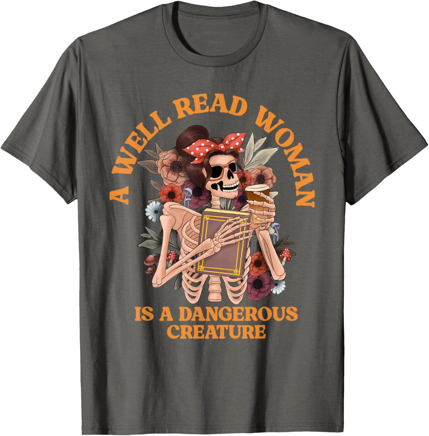 A Well-Read Woman Is A Dangerous Creature Librarian T-Shirt for Book Lovers - 3