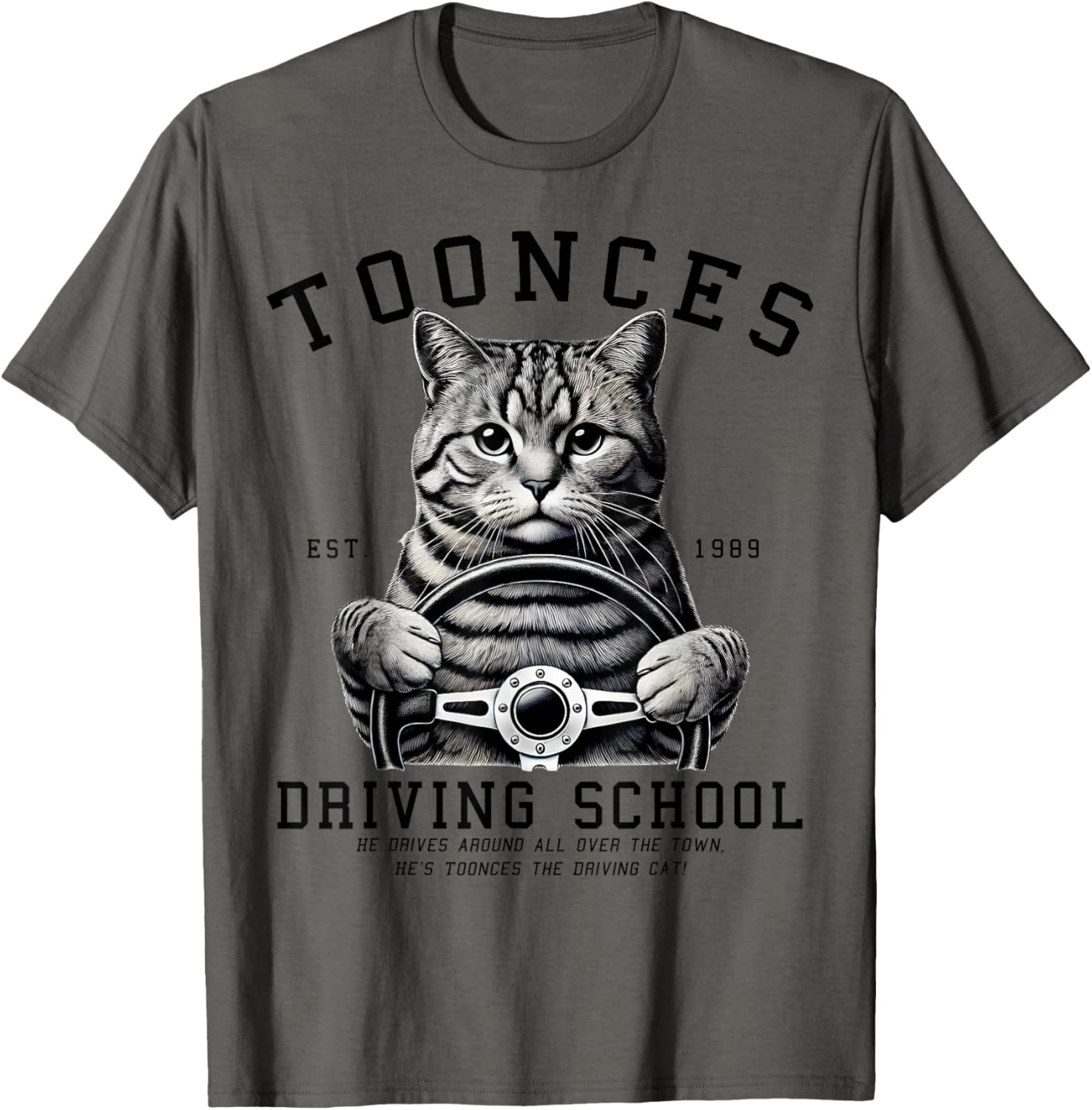Toonces Driving School T-Shirt for Men, Women, Girls, and Kids - 1