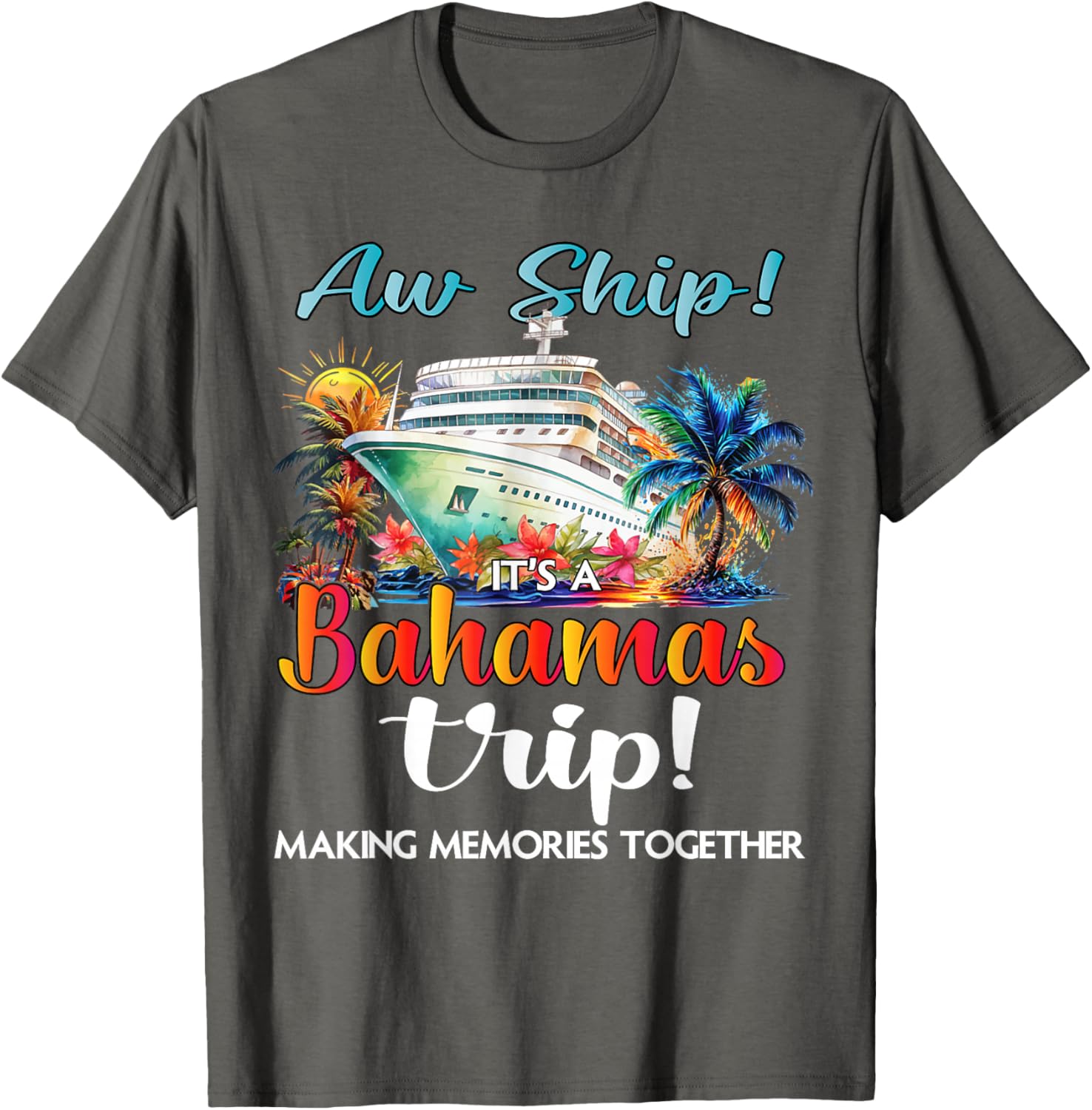Aw Ship It's A Bahamas Trip 2025 Cruise Vacation T-Shirt for Fun Travelers - 21