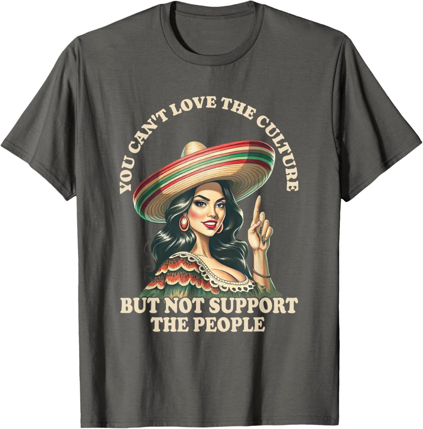 You Can't Love the Culture and Not Support the People Retro T-Shirt - 15