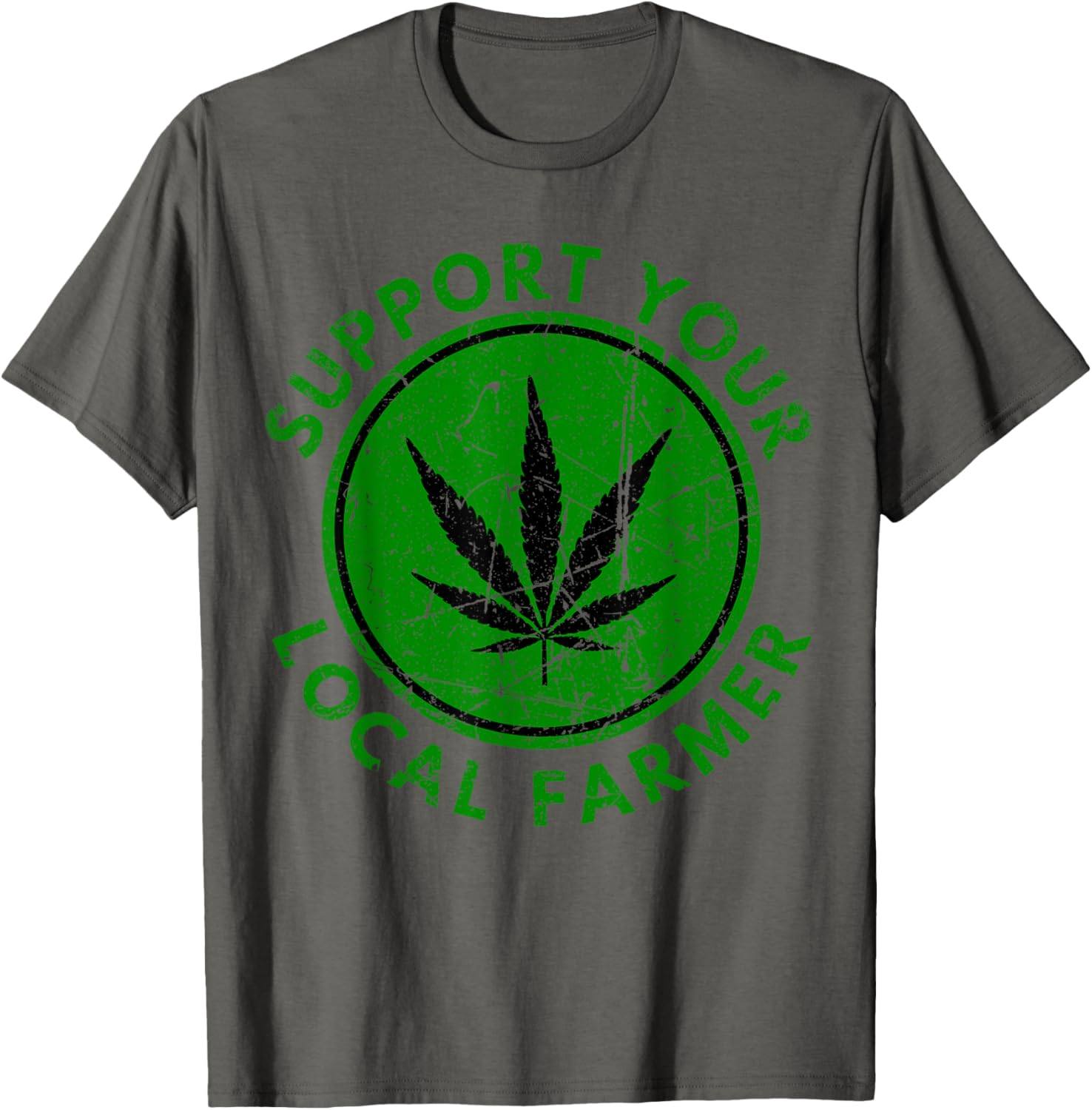 Support Your Local Farmer Cannabis Green T-Shirt for Weed Lovers - 5