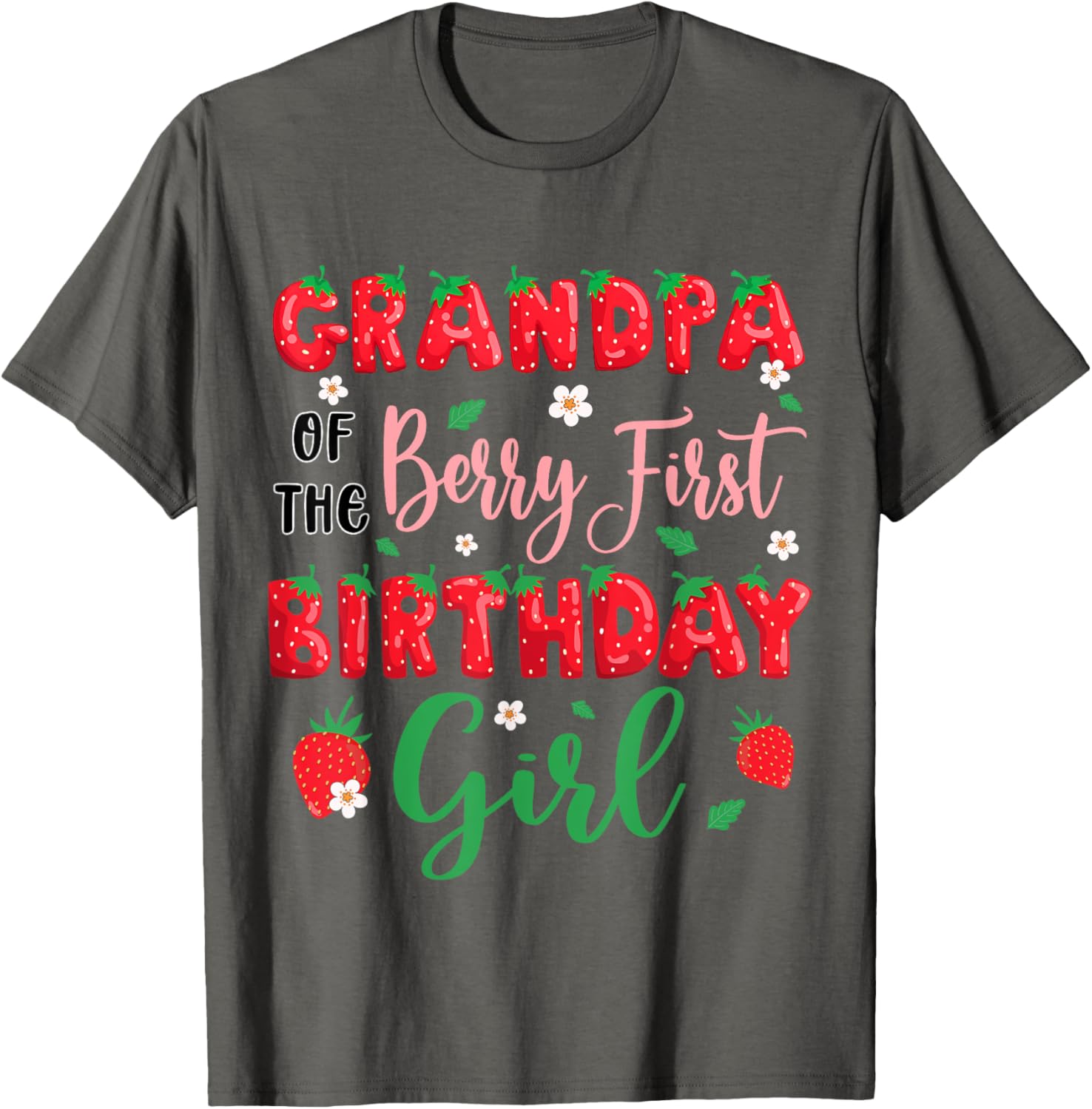Grandpa of the Berry First Birthday Girl Strawberry T-Shirt for Dad - 22