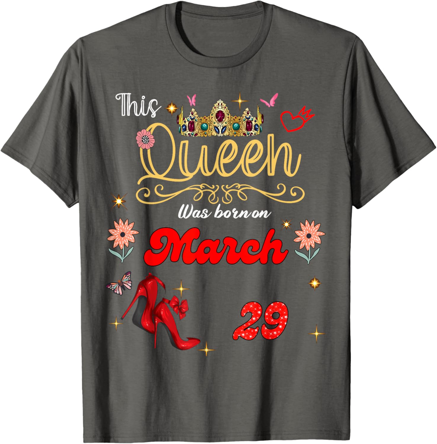 Queen Born on March 29 Birthday T-Shirt for Proud Celebrants - 13