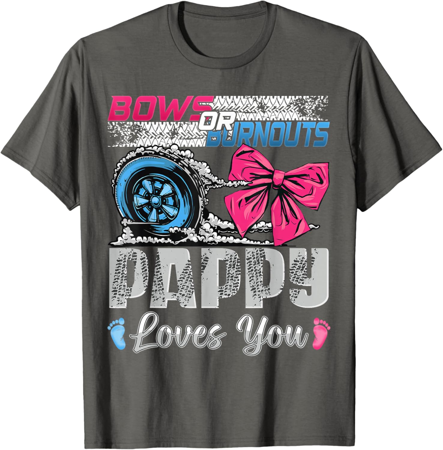 Burnouts or Bows Pappy Loves You Gender Reveal T-Shirt for Celebrations - 7