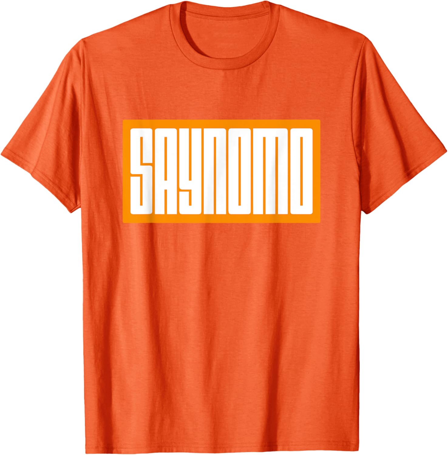 Trendy Orange SAYNOMO Graphic T-Shirt for Casual Fashion Lovers - 13