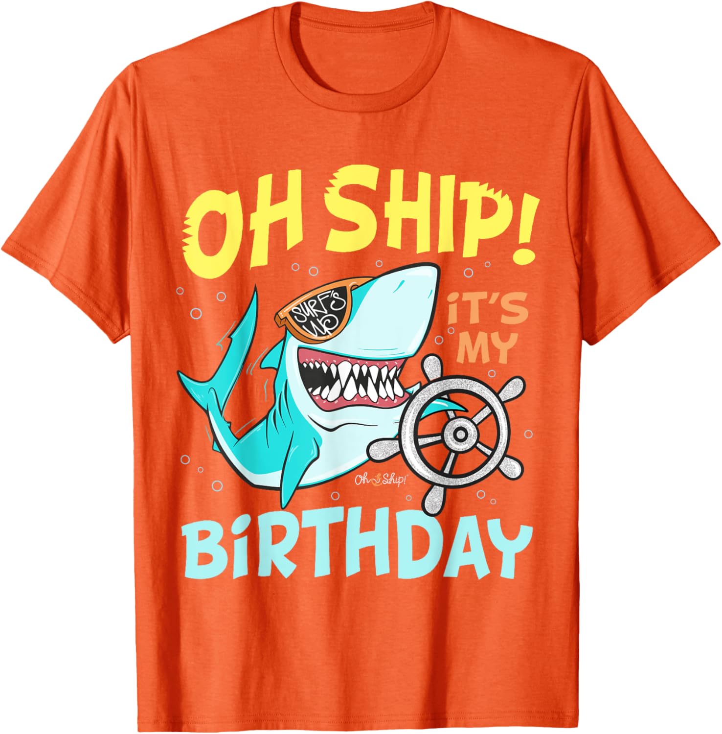 Oh Ship It's My Birthday Cruise T-Shirt Fun Celebration Apparel - 5