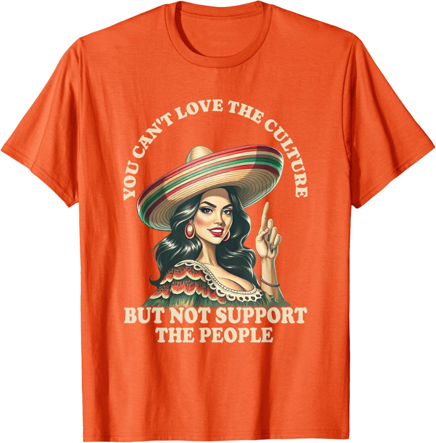 You Can't Love the Culture and Not Support the People Retro T-Shirt - 6