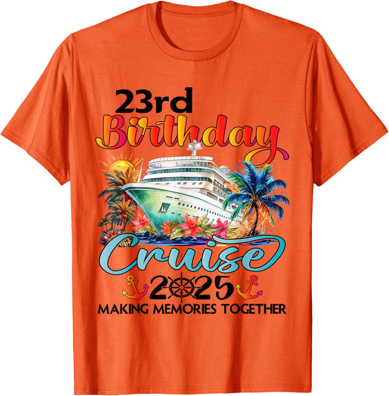 23rd Birthday Cruise T-Shirt for Family Celebration Fun at Sea - 15