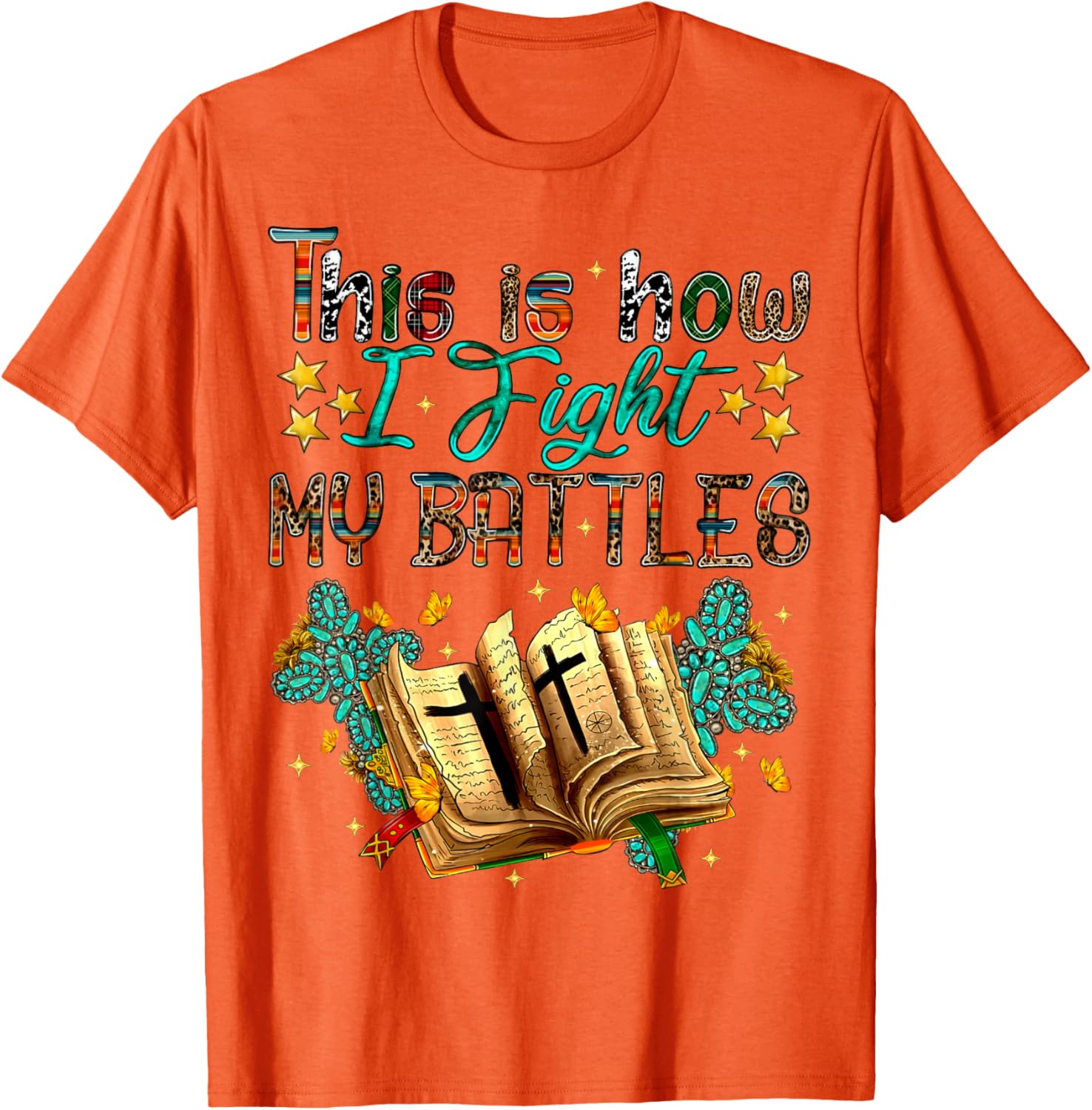 This Is How I Fight My Battles Christian Faith T-Shirt for Believers - 3