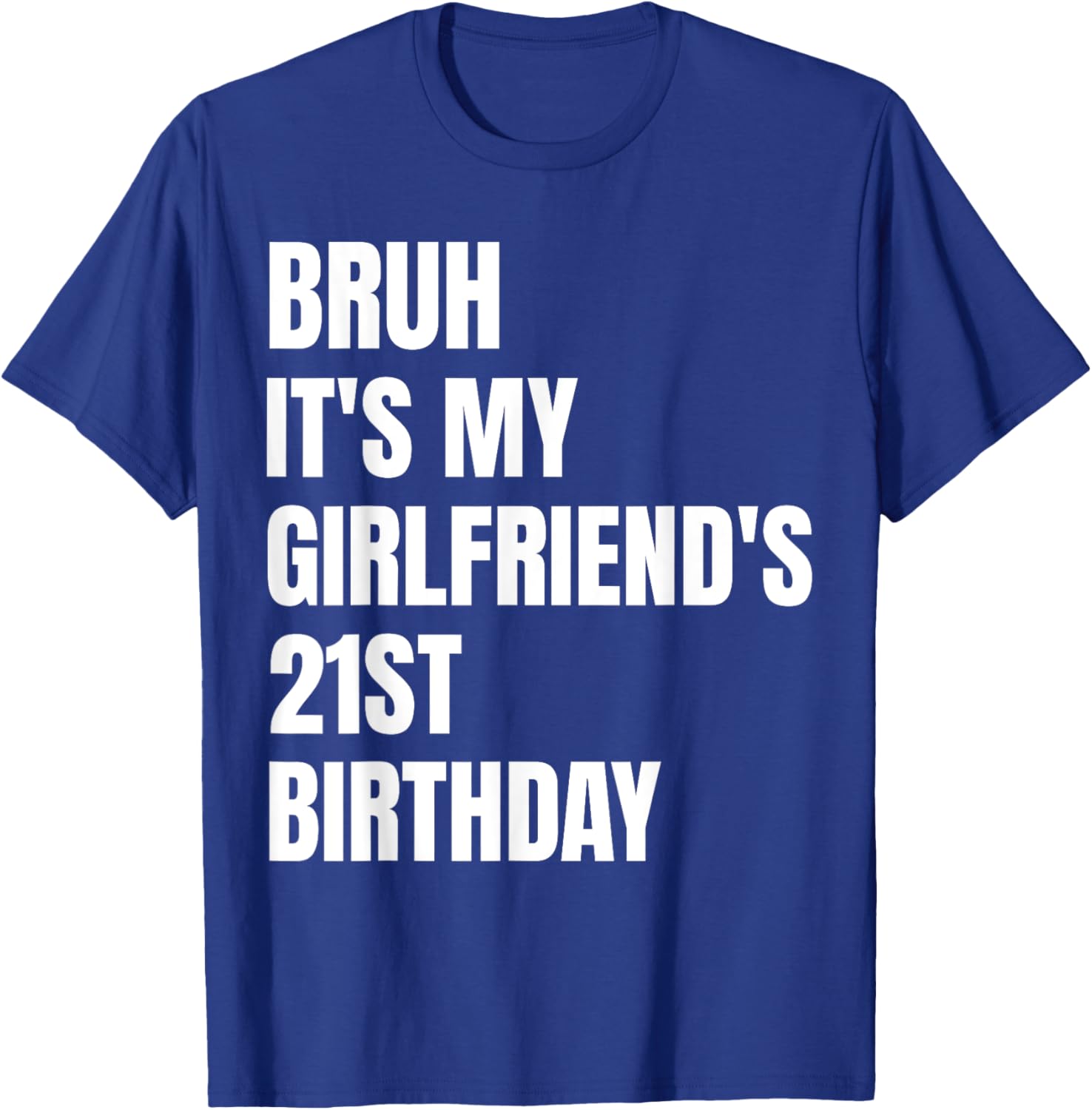 Funny Couples T-Shirt for My Girlfriend's 21st Birthday Celebration - 3