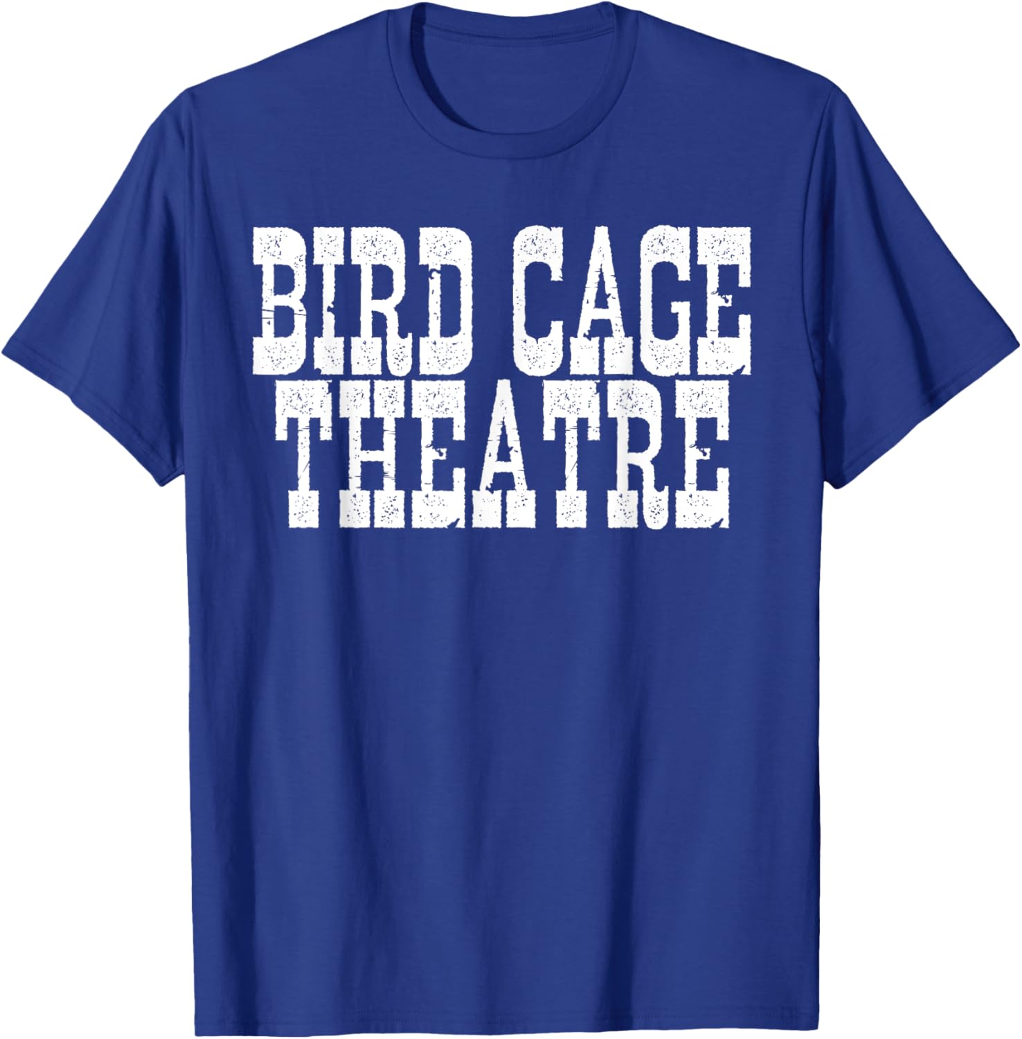 Bird Cage Theatre T-Shirt for Unique Fashion Lovers - Stylish Casual Wear - 14