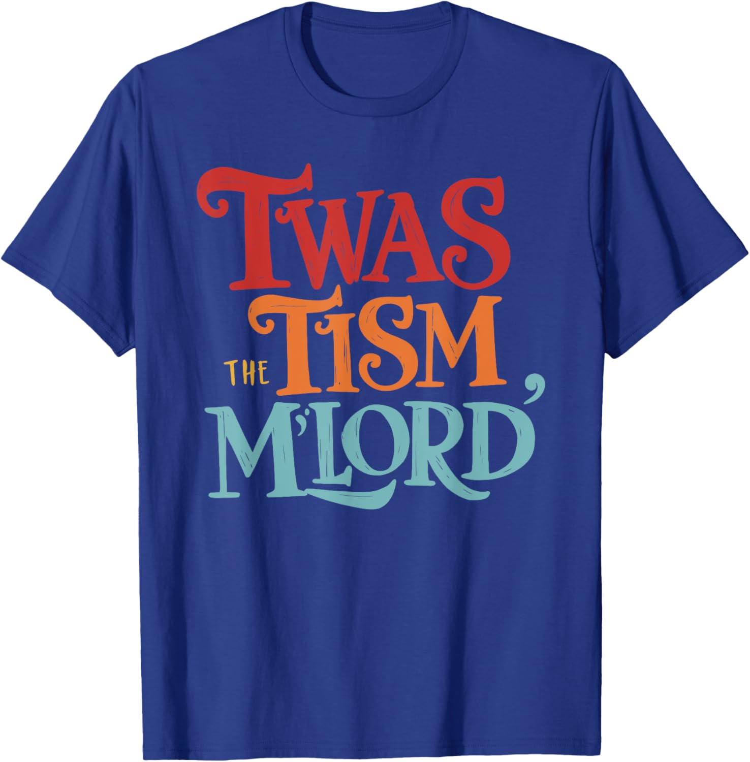 Vintage Style Twas the Tism M'Lord Black T-Shirt for Unisex Adults - 24