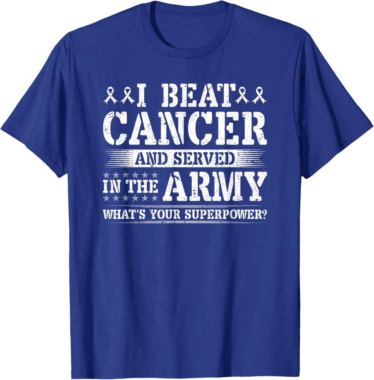 Beat Cancer and Serve in the Army Superpower T-Shirt for Heroes - 2