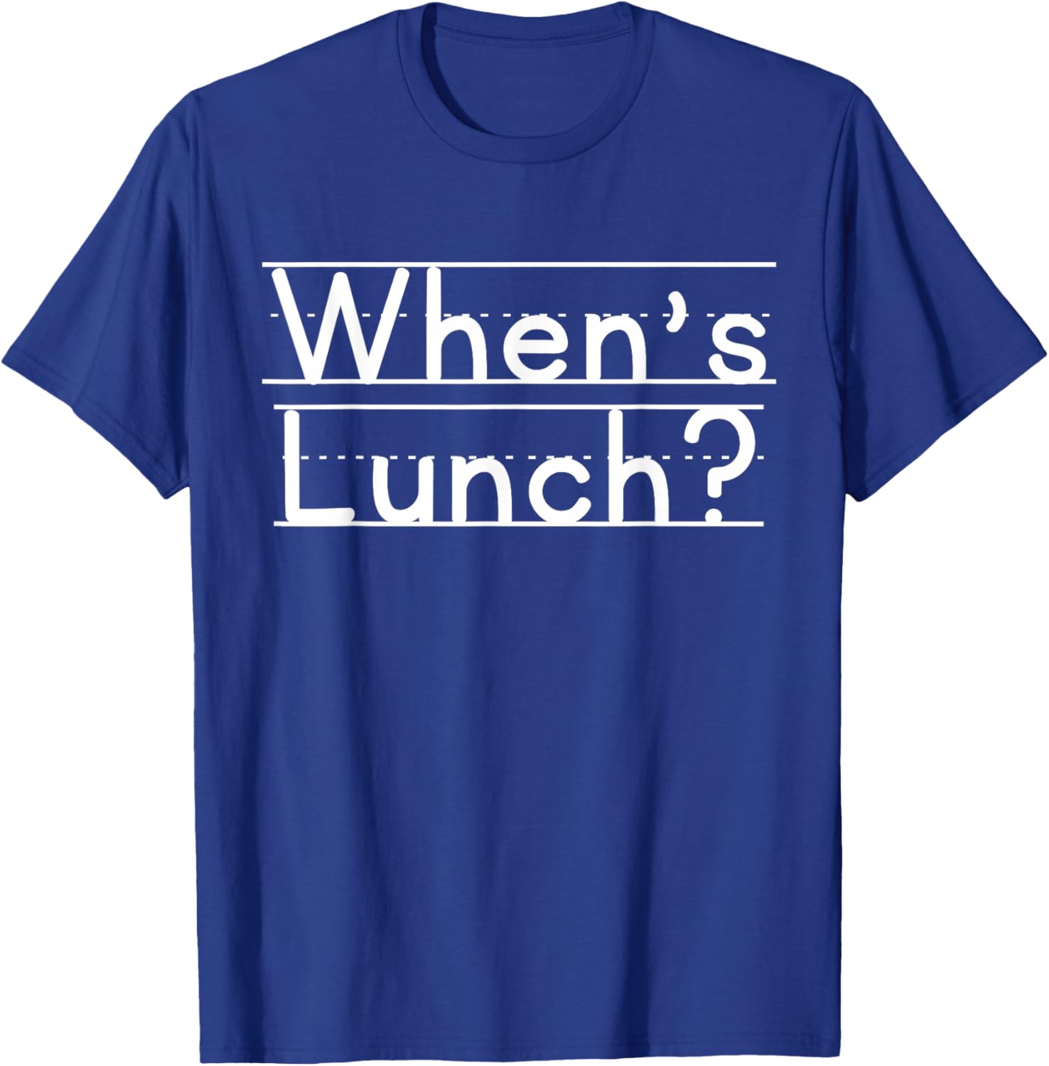 When's Lunch T-Shirt Fun Graphic Tee for Food Lovers and Foodies - 1