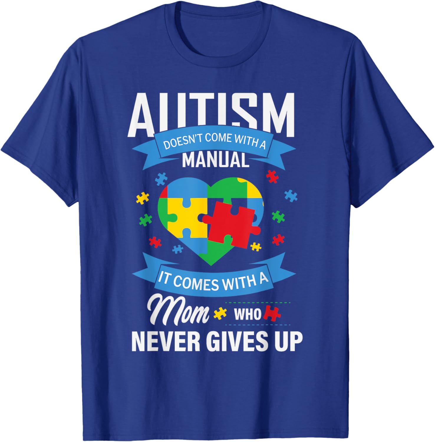 Autism Awareness T-Shirt for Moms - No Manual Needed Design - 12