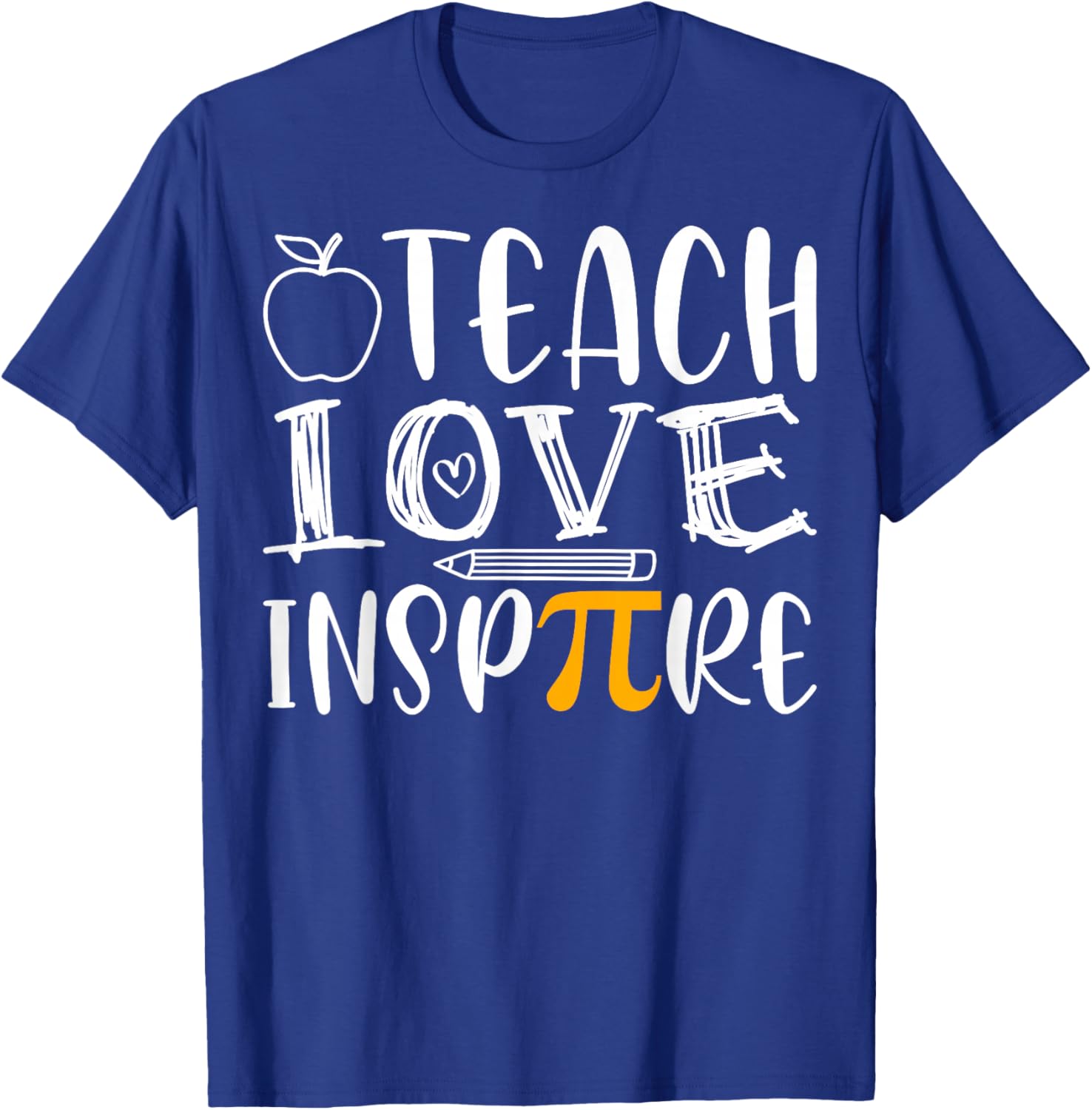 Teach Love Inspire Pi Day Math Teacher T-Shirt for Mathematicians - 4