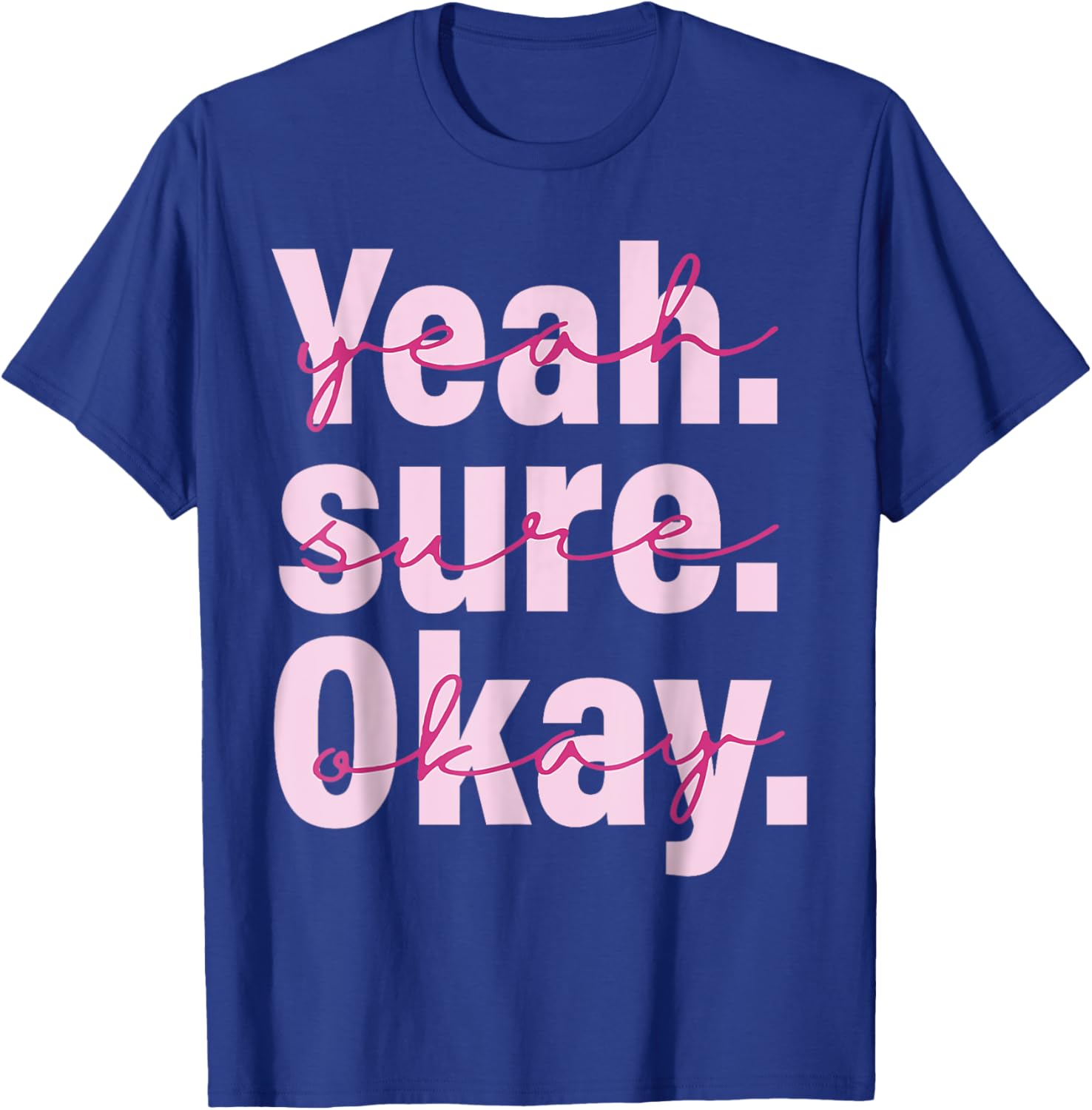 Cool Black T-Shirt for Men, Women, and Kids - Yeah Su-re Ok-ay Western Style - 4