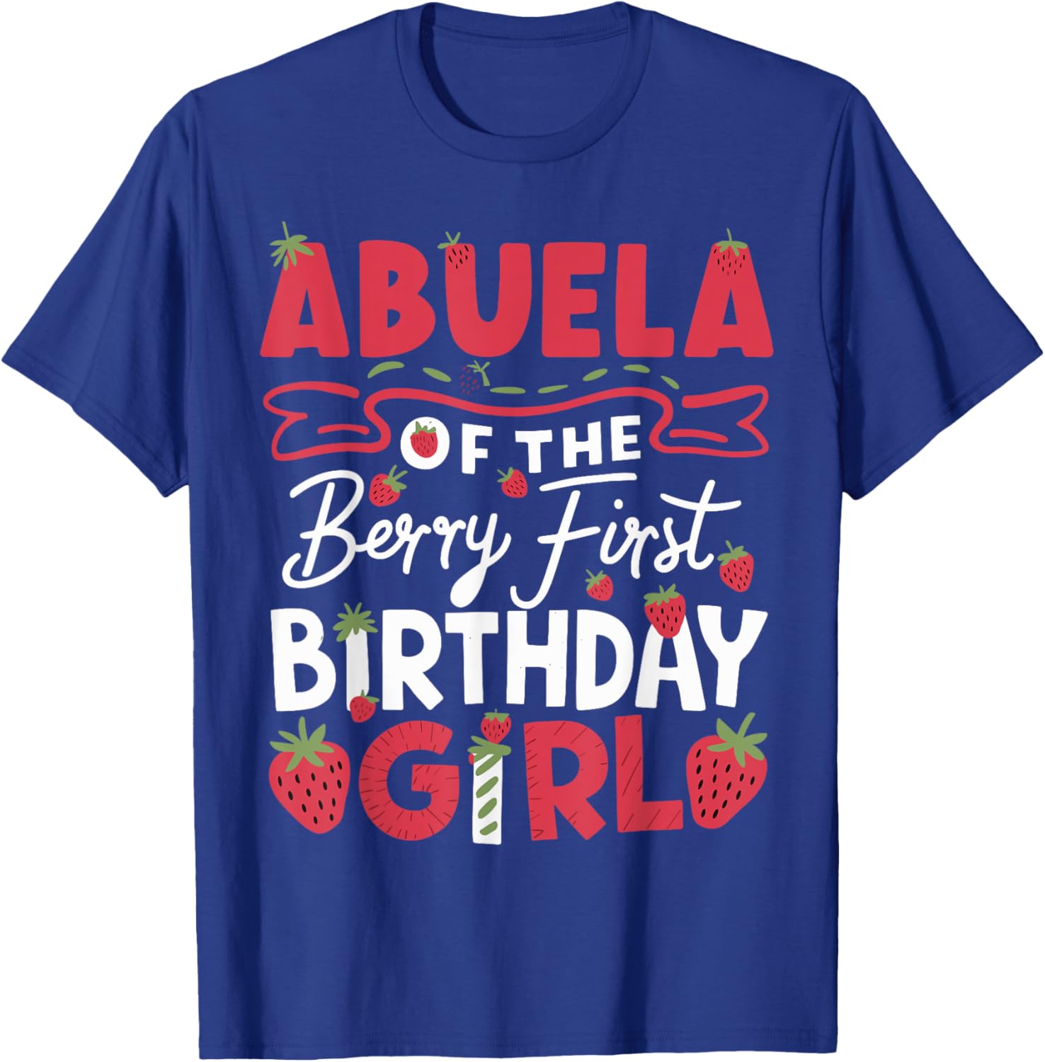 Cute Abuela Of The Berry First Birthday Girl Strawberry T-Shirt - 4