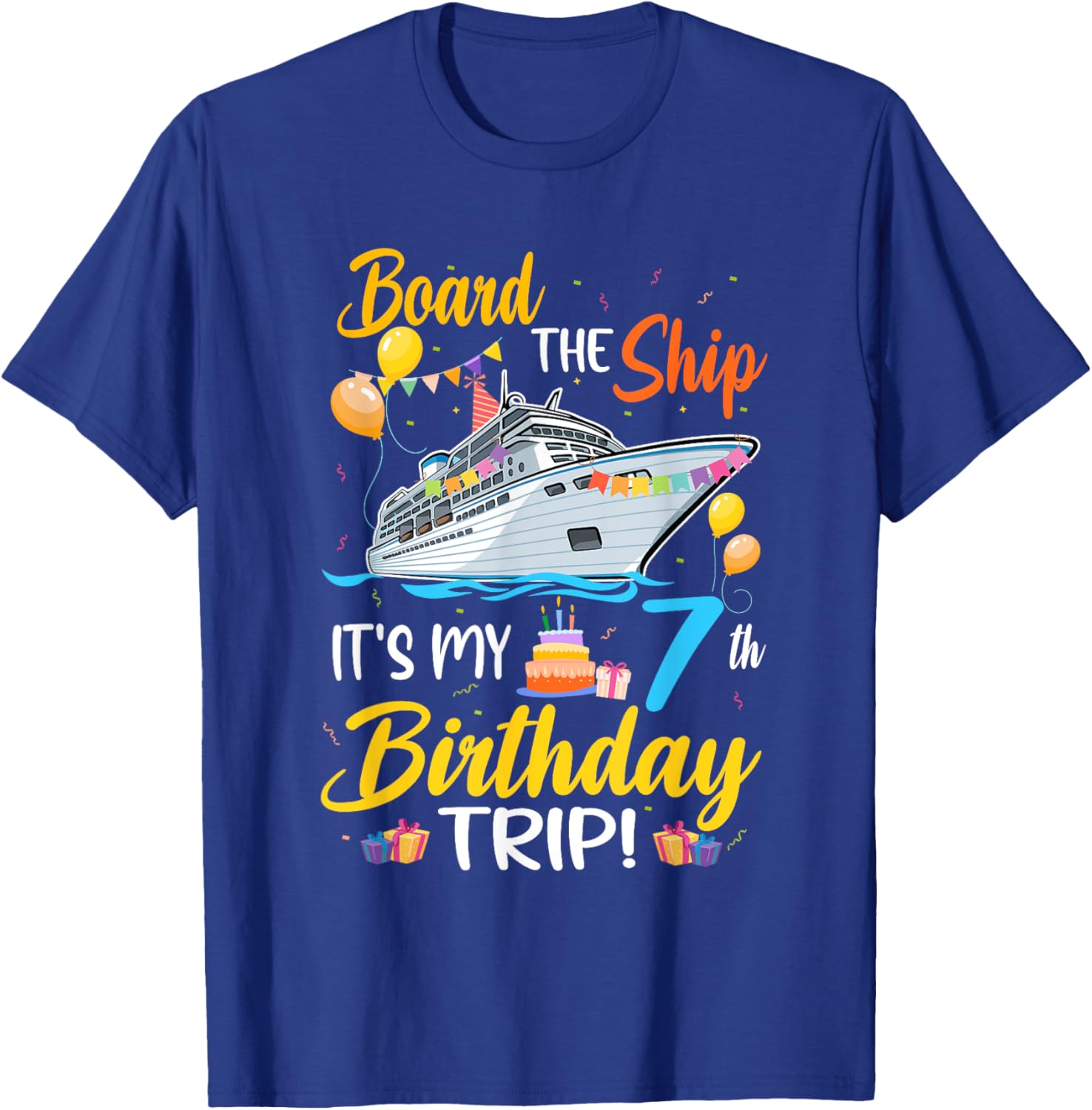Fun 7th Birthday Cruise Party T-Shirt for Kids - Board the Ship Design - 19
