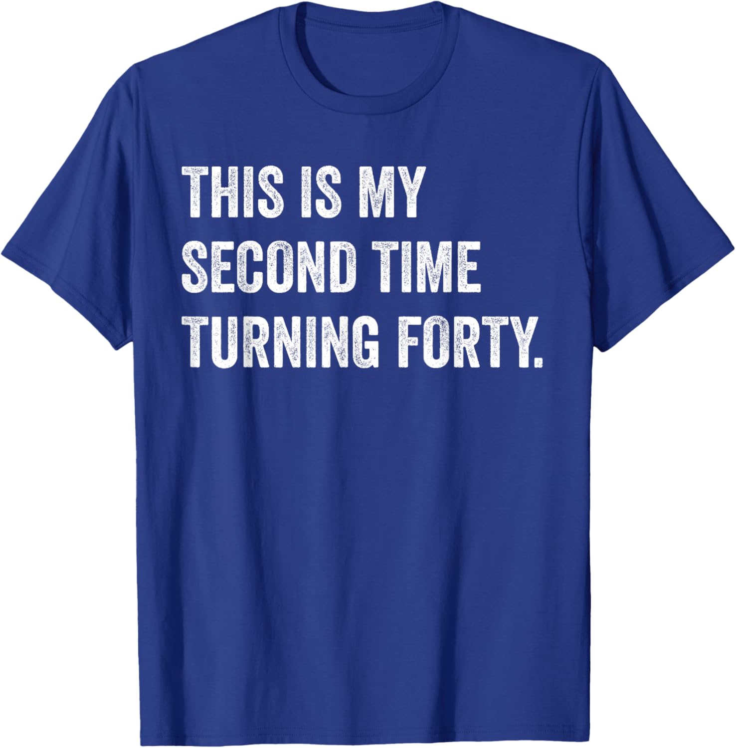 Funny 80th Birthday T-Shirt This My Second Time Turning 40 Gift - 2