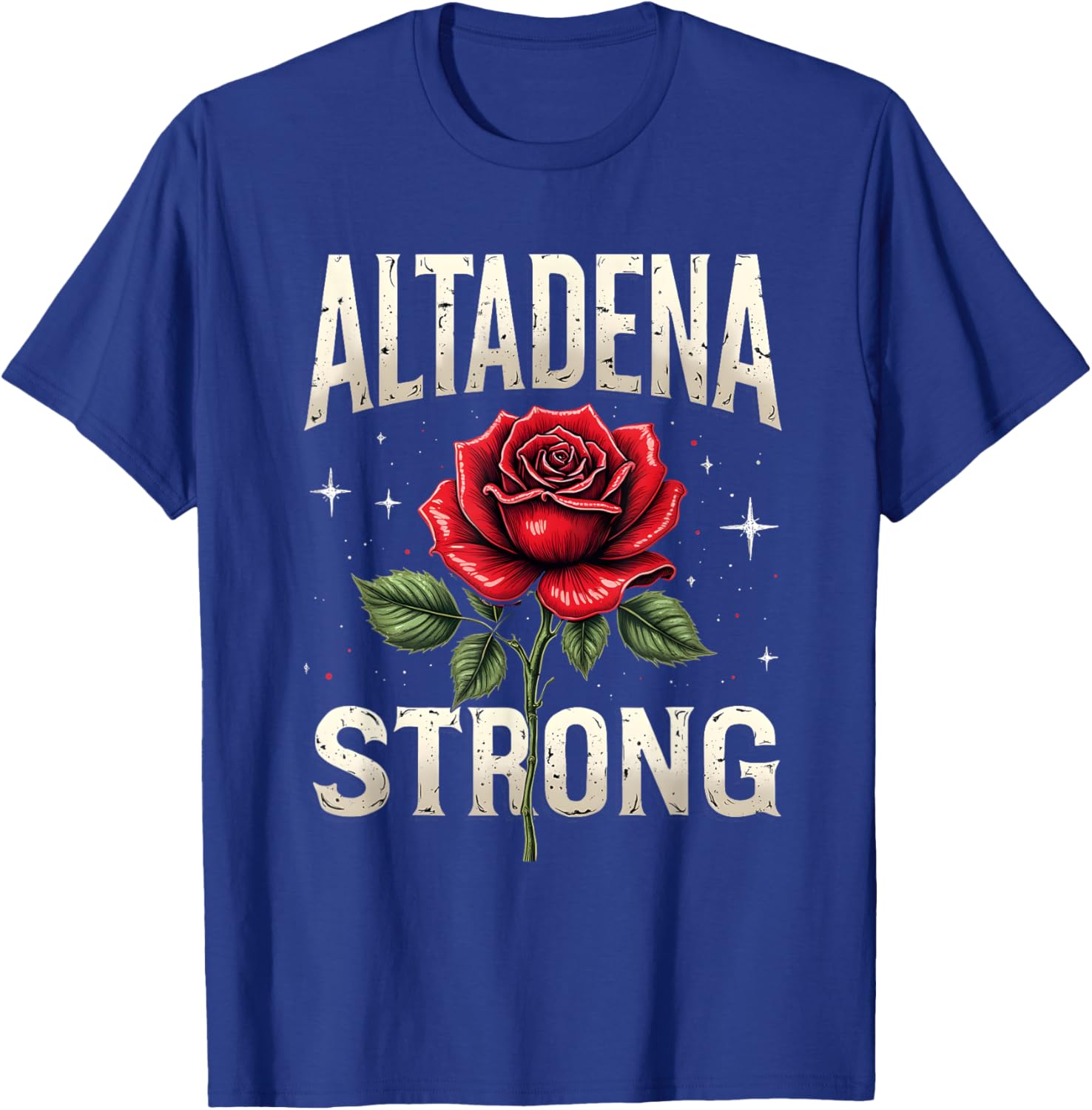 Altadena Strong Red Rose Costume Design T-Shirt for Unique Style - 21