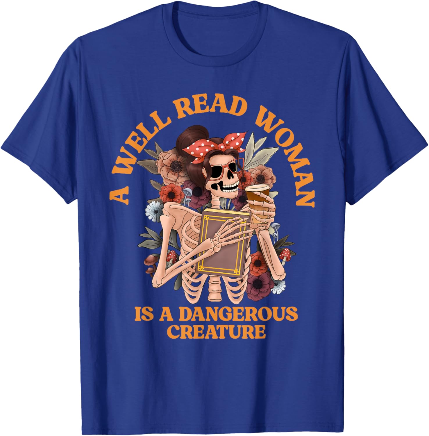 A Well-Read Woman Is A Dangerous Creature Librarian T-Shirt for Book Lovers - 21