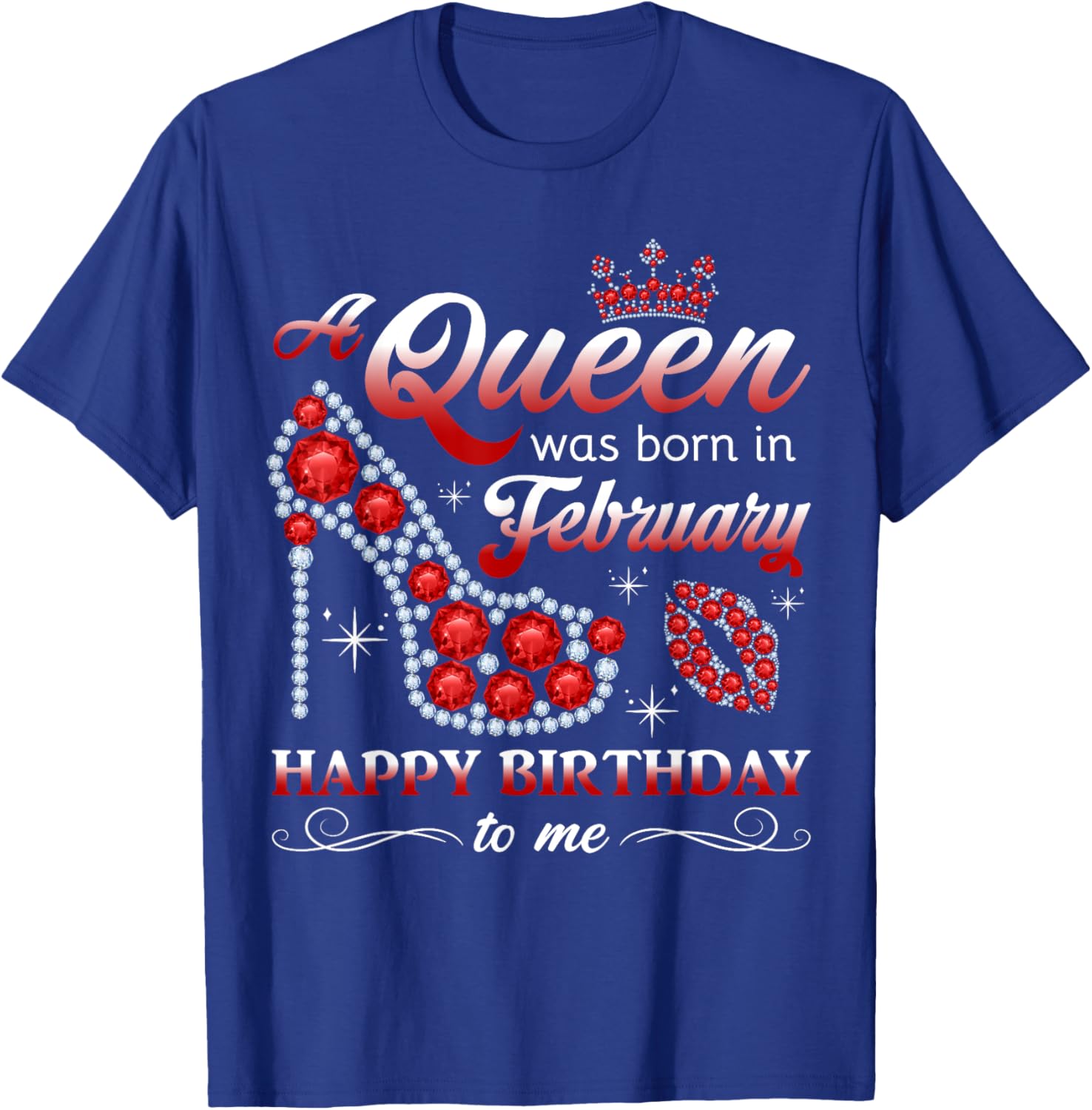 February Birthday Queen T-Shirt for Women and Girls - Celebrate in Style - 16