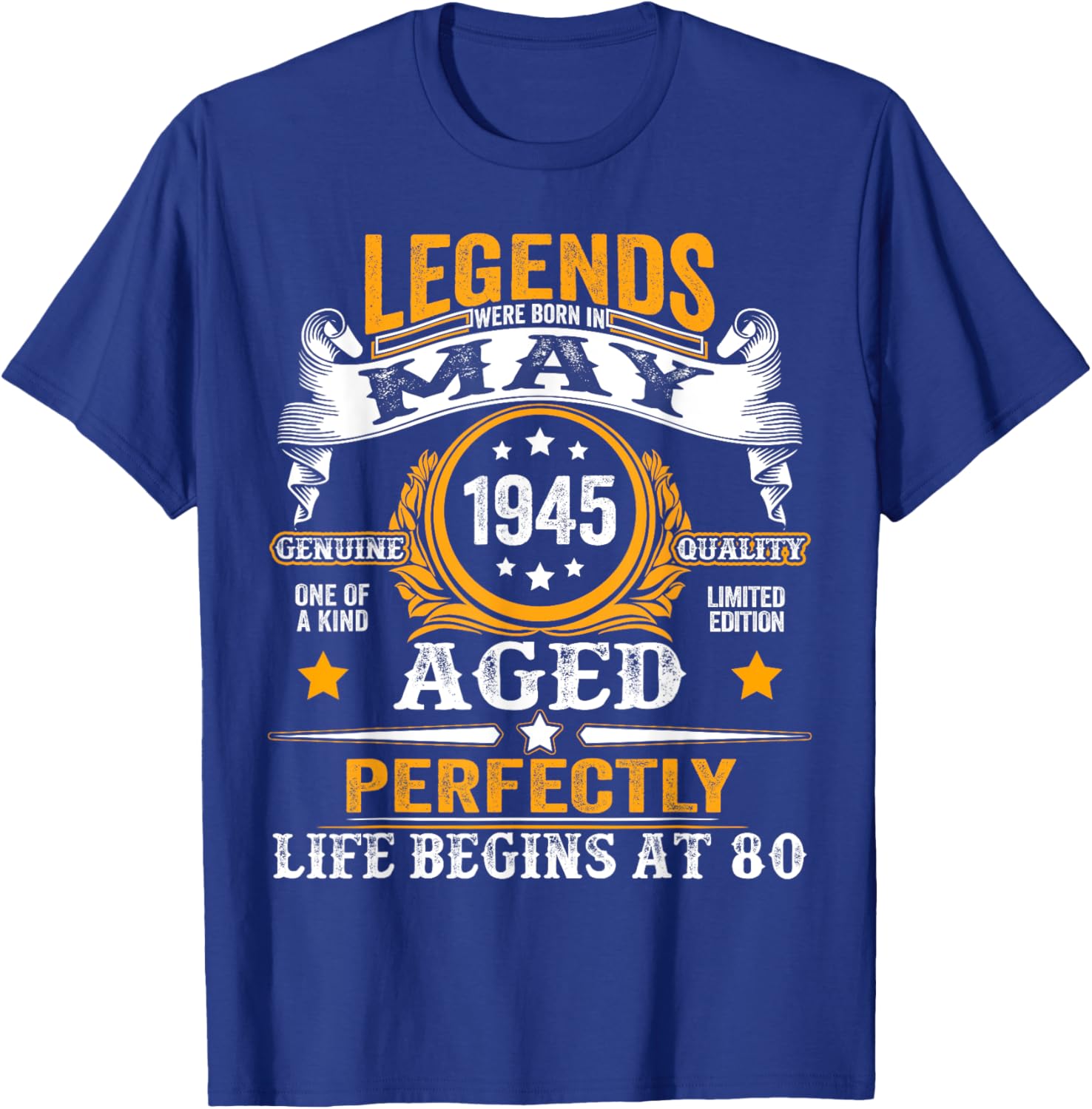 Legends Since May 1945 Retro 80th Birthday T-Shirt for Men and Women - 10
