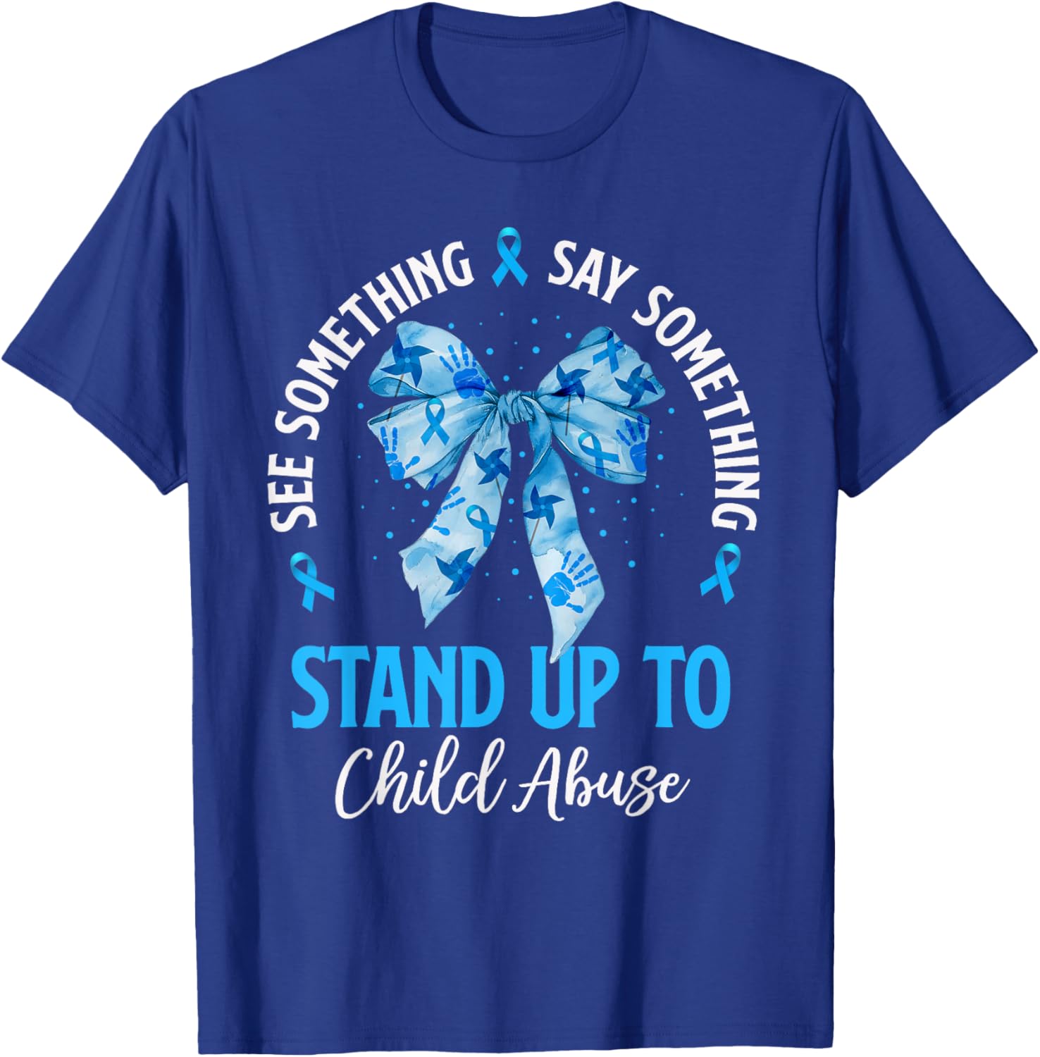 Support Child Abuse Awareness with See Something Say Something Blue Bow T-Shirt - 2