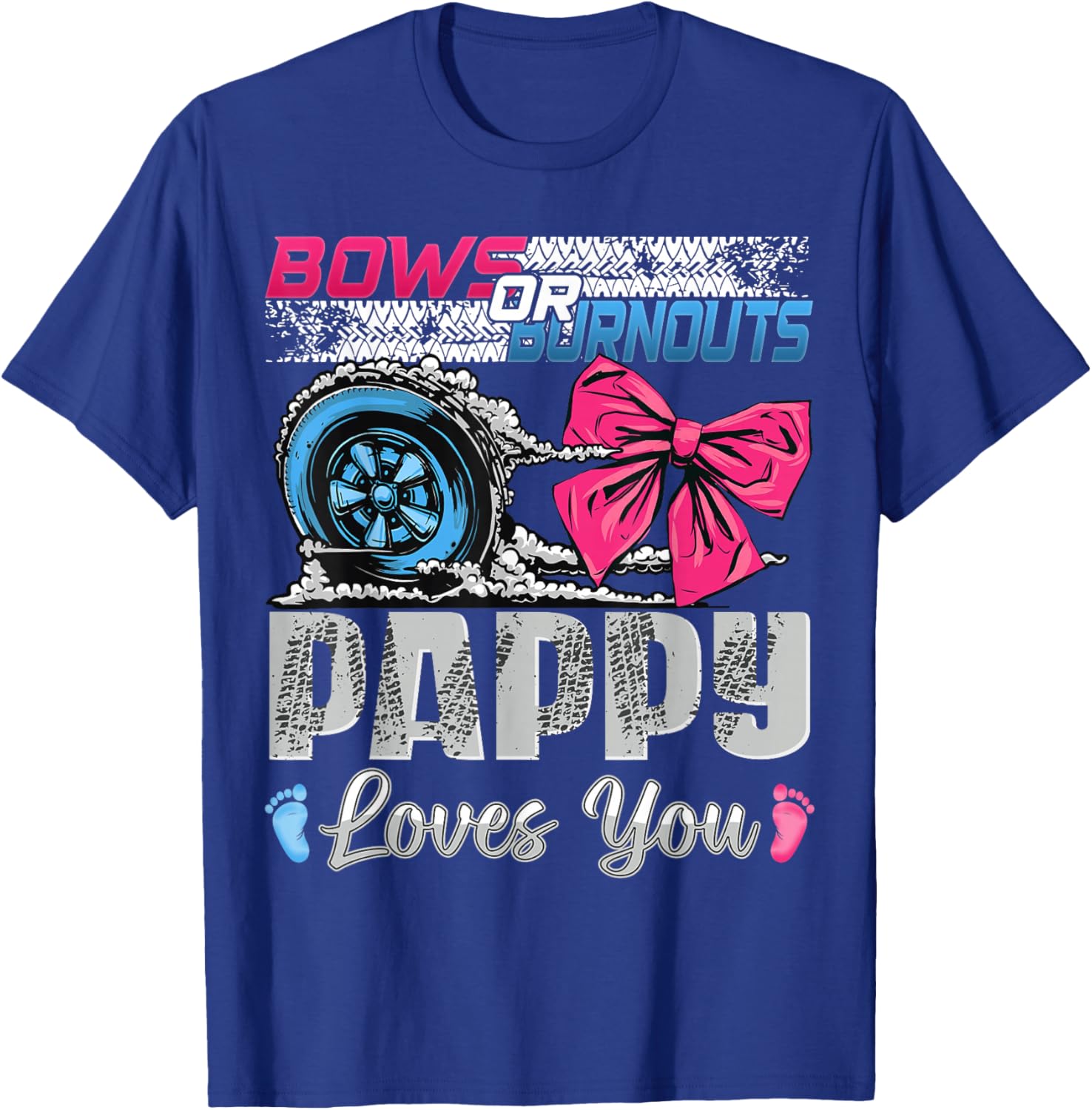 Burnouts or Bows Pappy Loves You Gender Reveal T-Shirt for Celebrations - 8