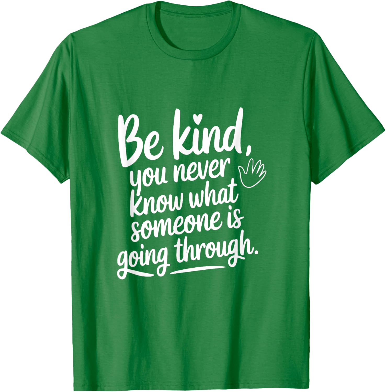 Be Kind T-Shirt Inspirational Message for Empathy and Awareness - 26