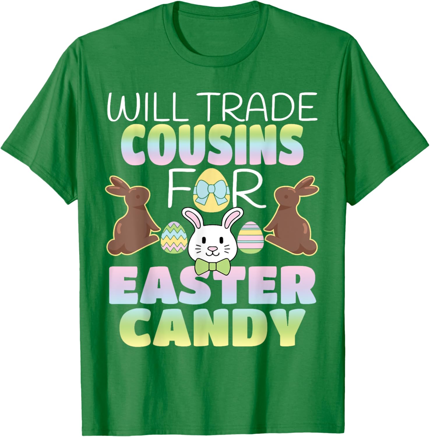 Will Trade Cousins For Easter Candy Cute Kids T-Shirt Gift Idea - 19