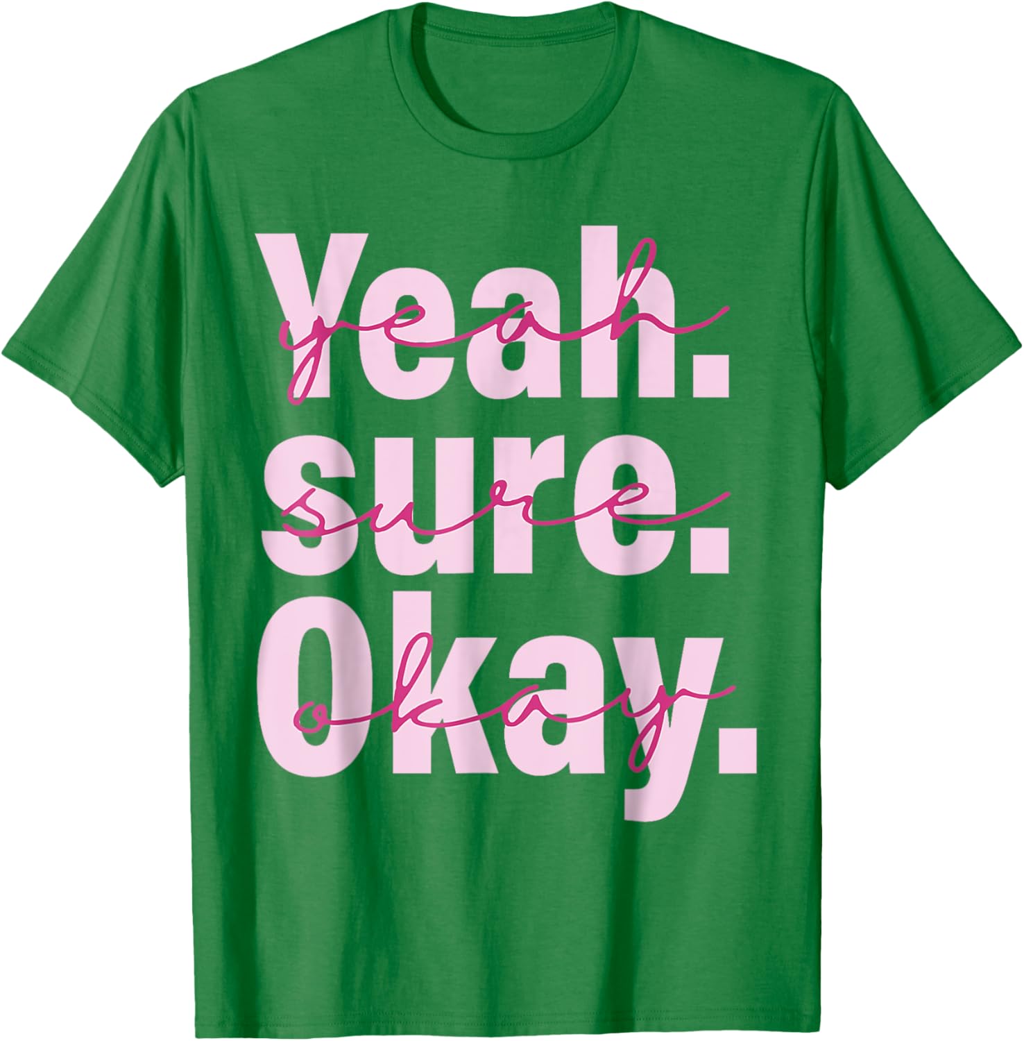 Cool Black T-Shirt for Men, Women, and Kids - Yeah Su-re Ok-ay Western Style - 2