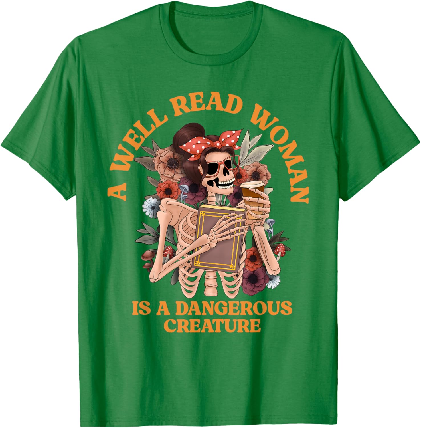A Well-Read Woman Is A Dangerous Creature Librarian T-Shirt for Book Lovers - 15