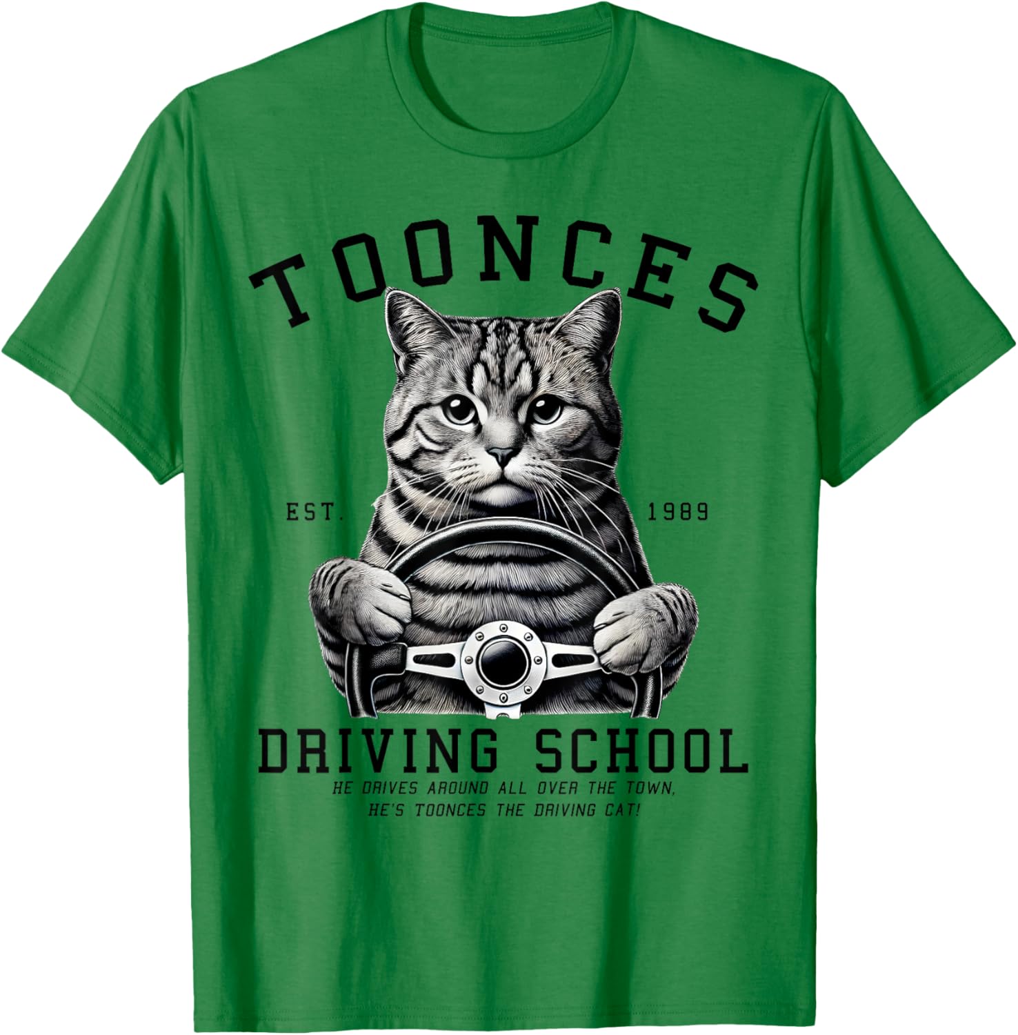 Toonces Driving School T-Shirt for Men, Women, Girls, and Kids - 3