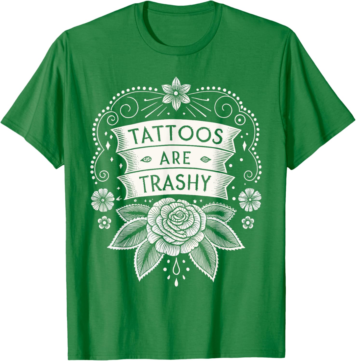 Trendy Tattoos Are Trashy Hypocrisy T-Shirt for Unique Style Enthusiasts - 12