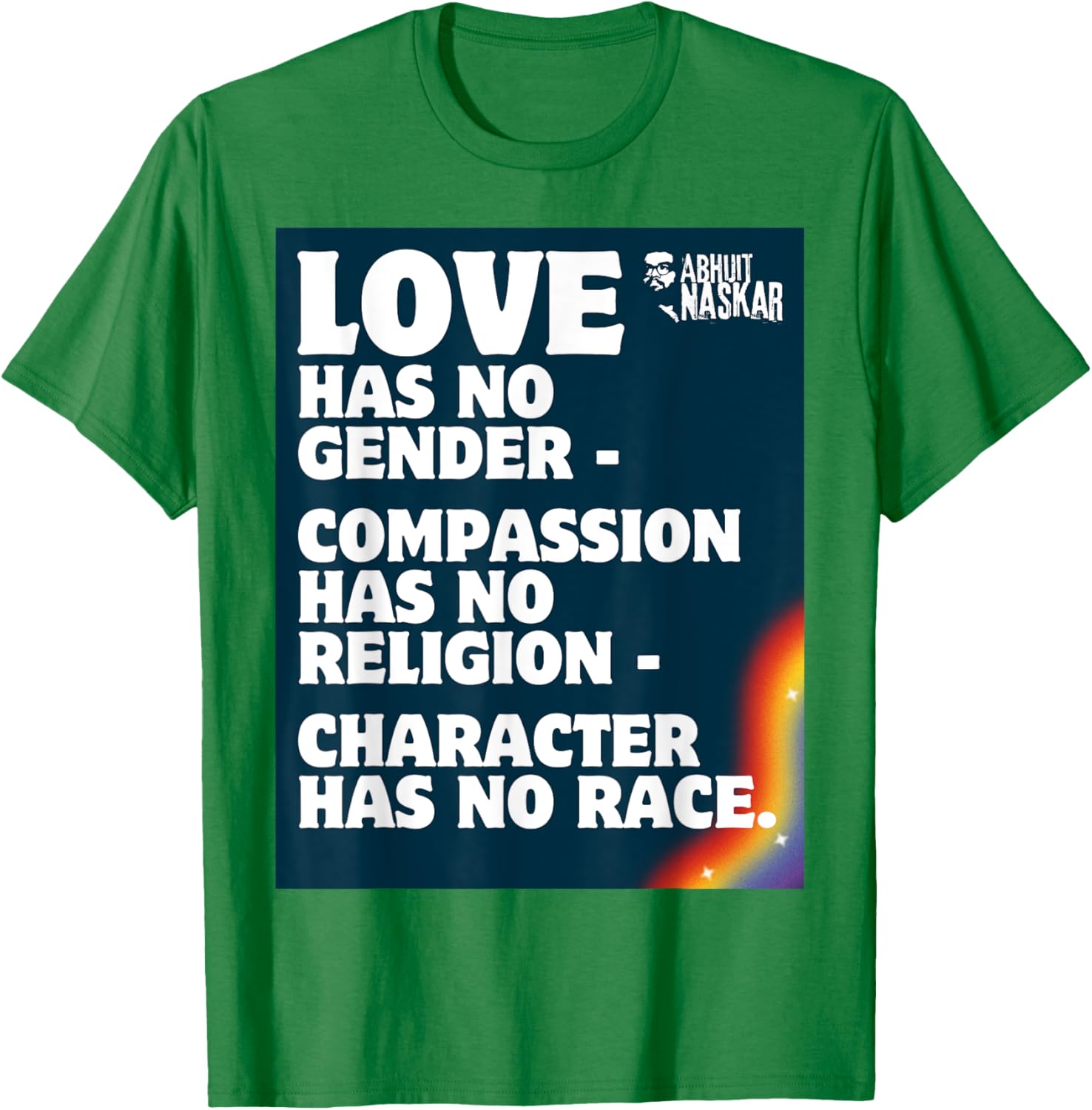 Abhijit Naskar Love Has No Gender T-Shirt - Inclusive Fashion Statement - 1