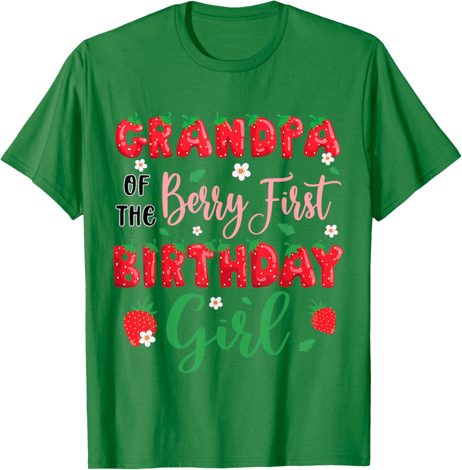 Grandpa of the Berry First Birthday Girl Strawberry T-Shirt for Dad - 15