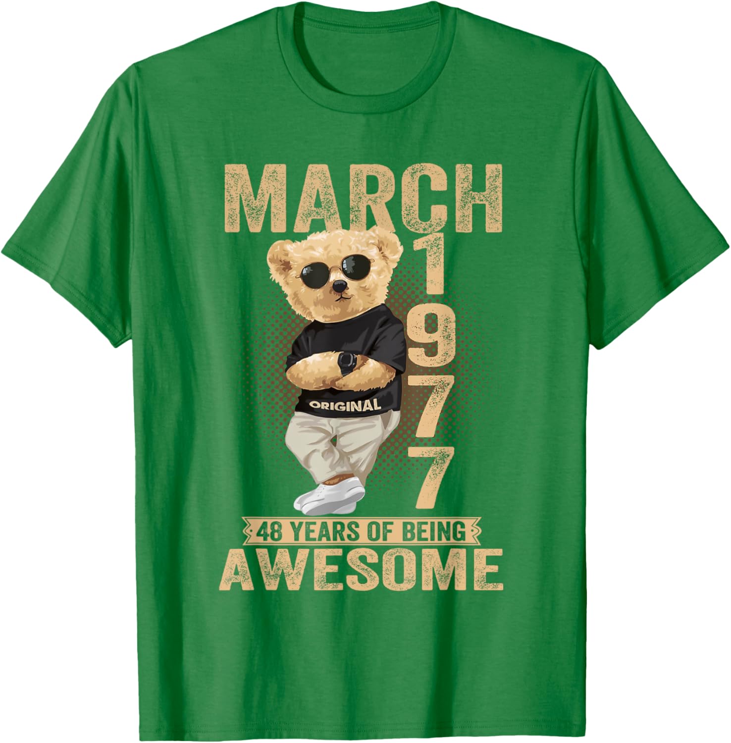 Awesome Teddy Bear T-Shirt for March 48th Birthday Celebration 1977 - 2
