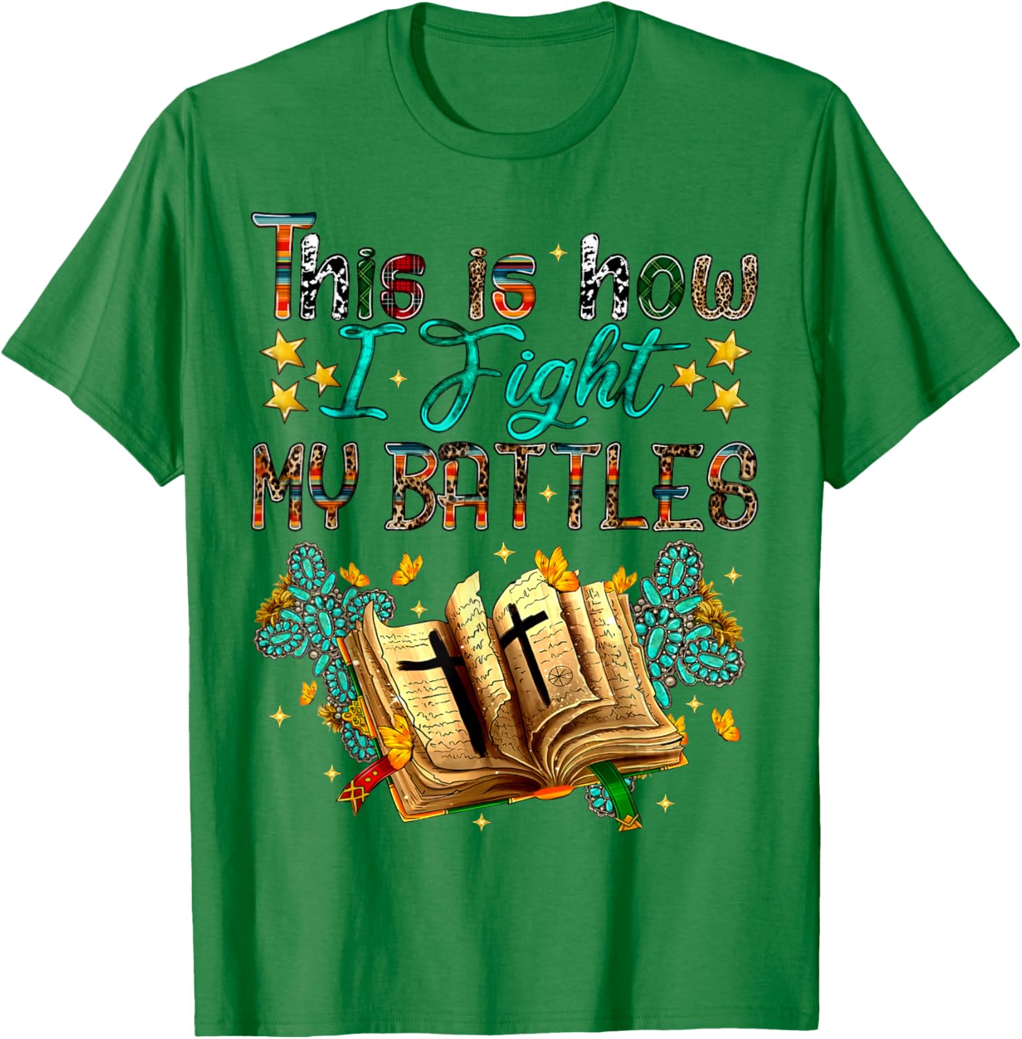 This Is How I Fight My Battles Christian Faith T-Shirt for Believers - 9