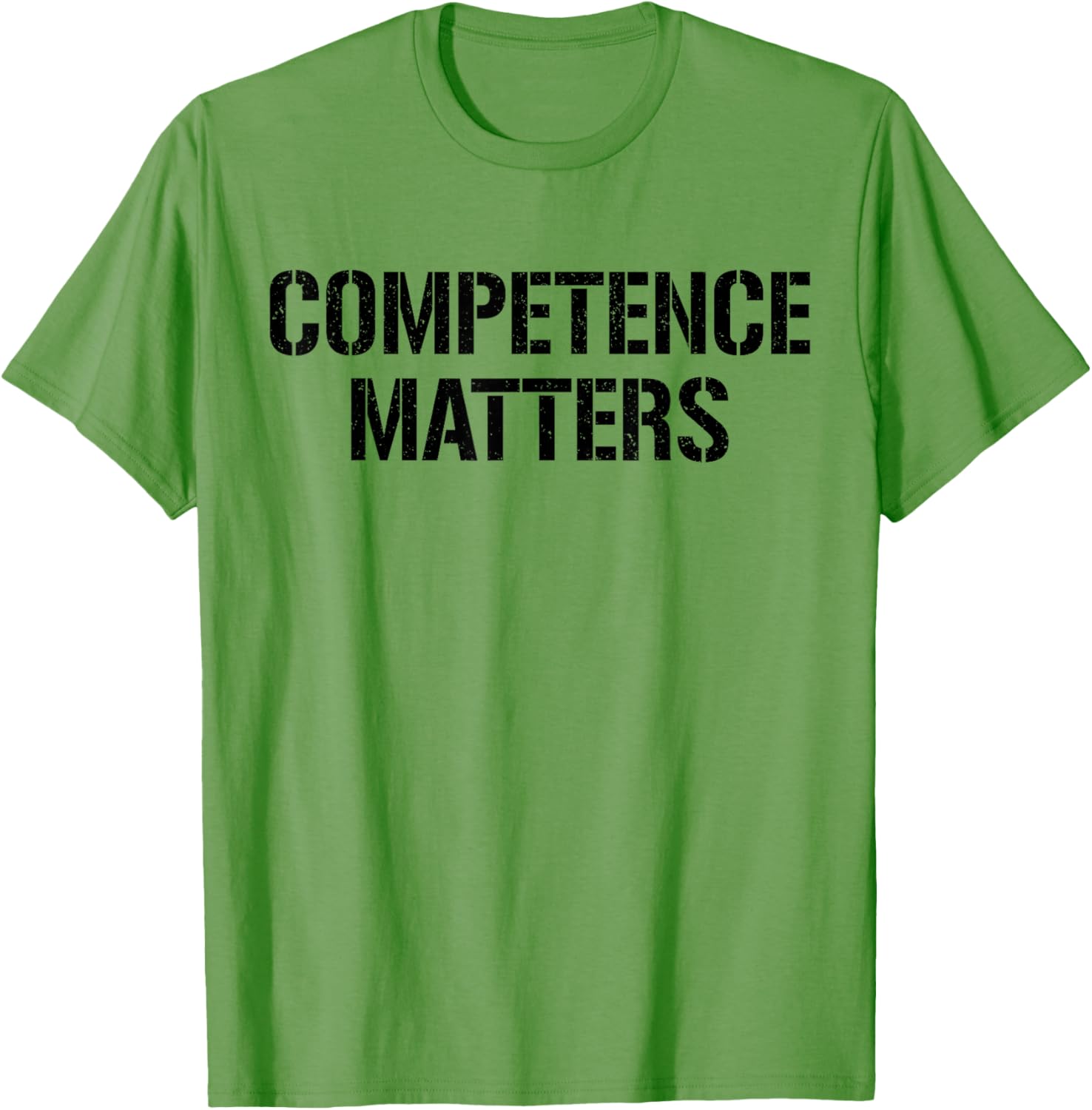 Competence Matters Meritocracy T-Shirt for Unisex Style and Comfort - 11