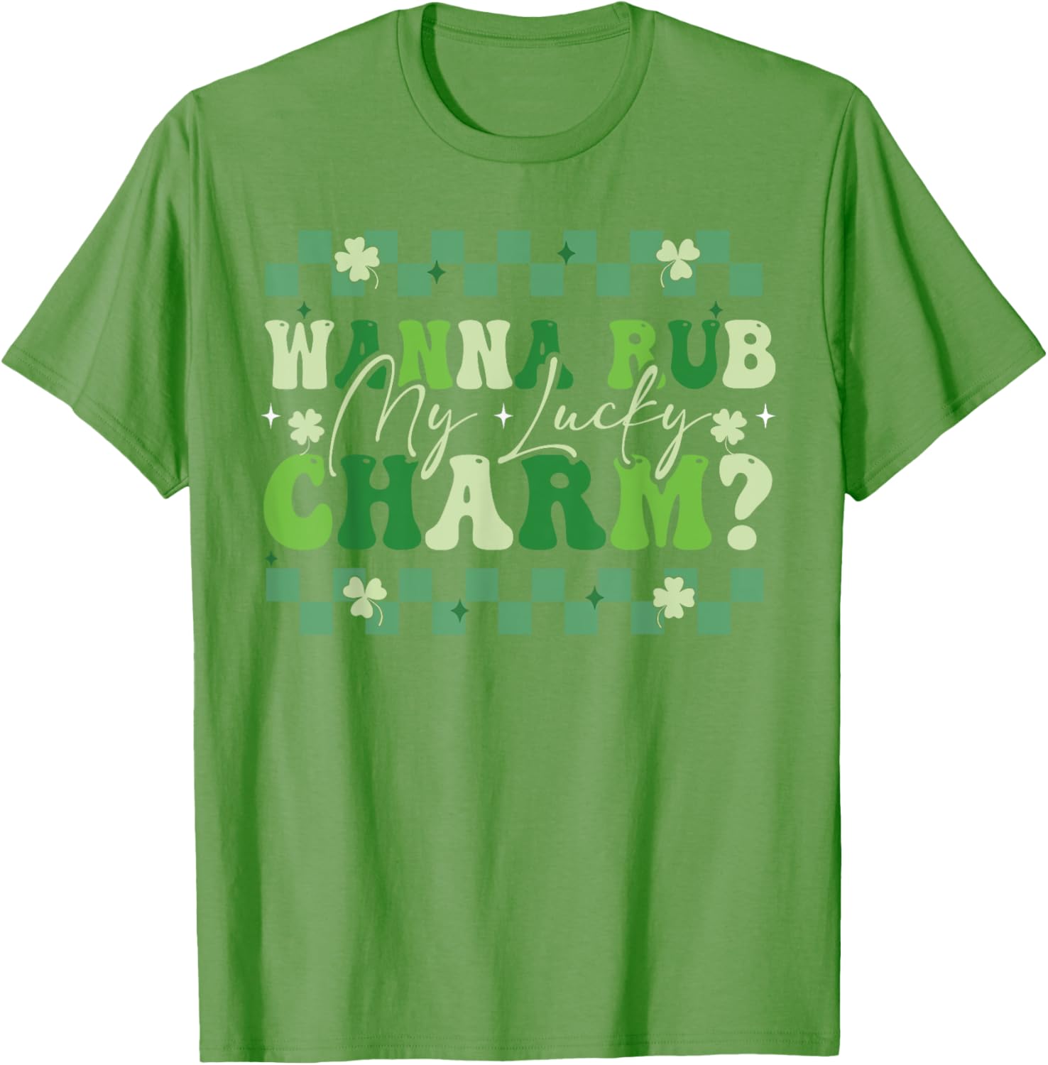 Wanna Rub My Lucky Charm Saint Patrick's Day T-Shirt for Fun Celebrations - 9