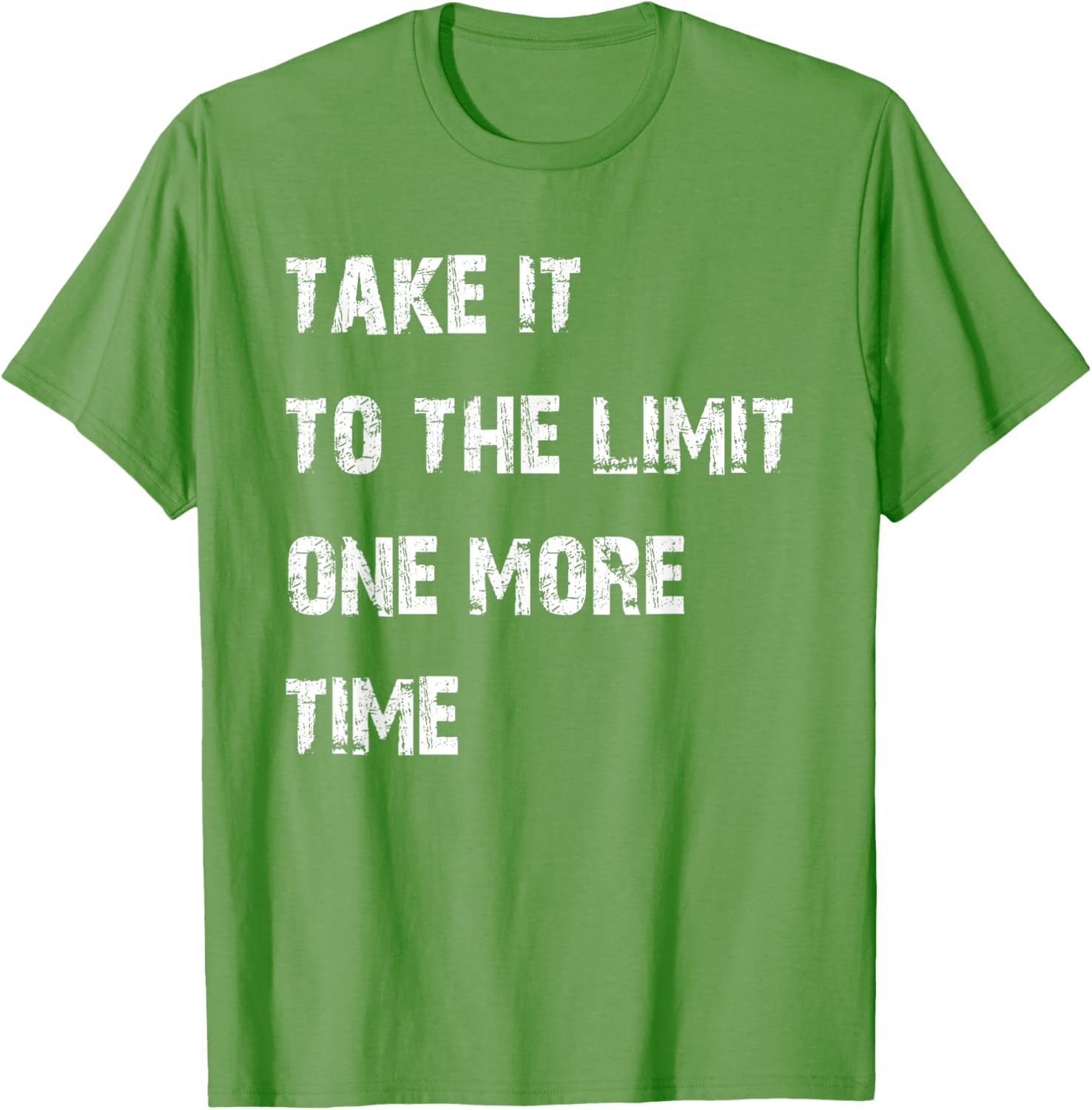 Take It to the Limit One More Time T-Shirt for Music Lovers and Fans - 24